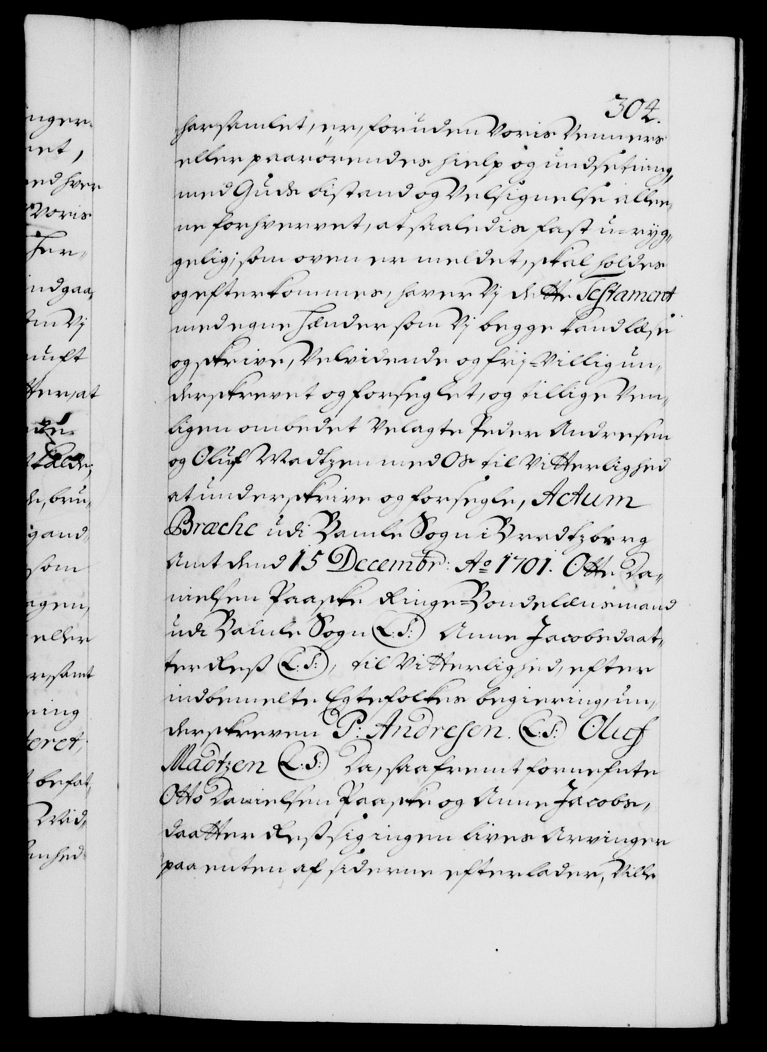 Danske Kanselli 1572-1799, RA/EA-3023/F/Fc/Fca/Fcaa/L0018: Norske registre, 1699-1703, p. 304a