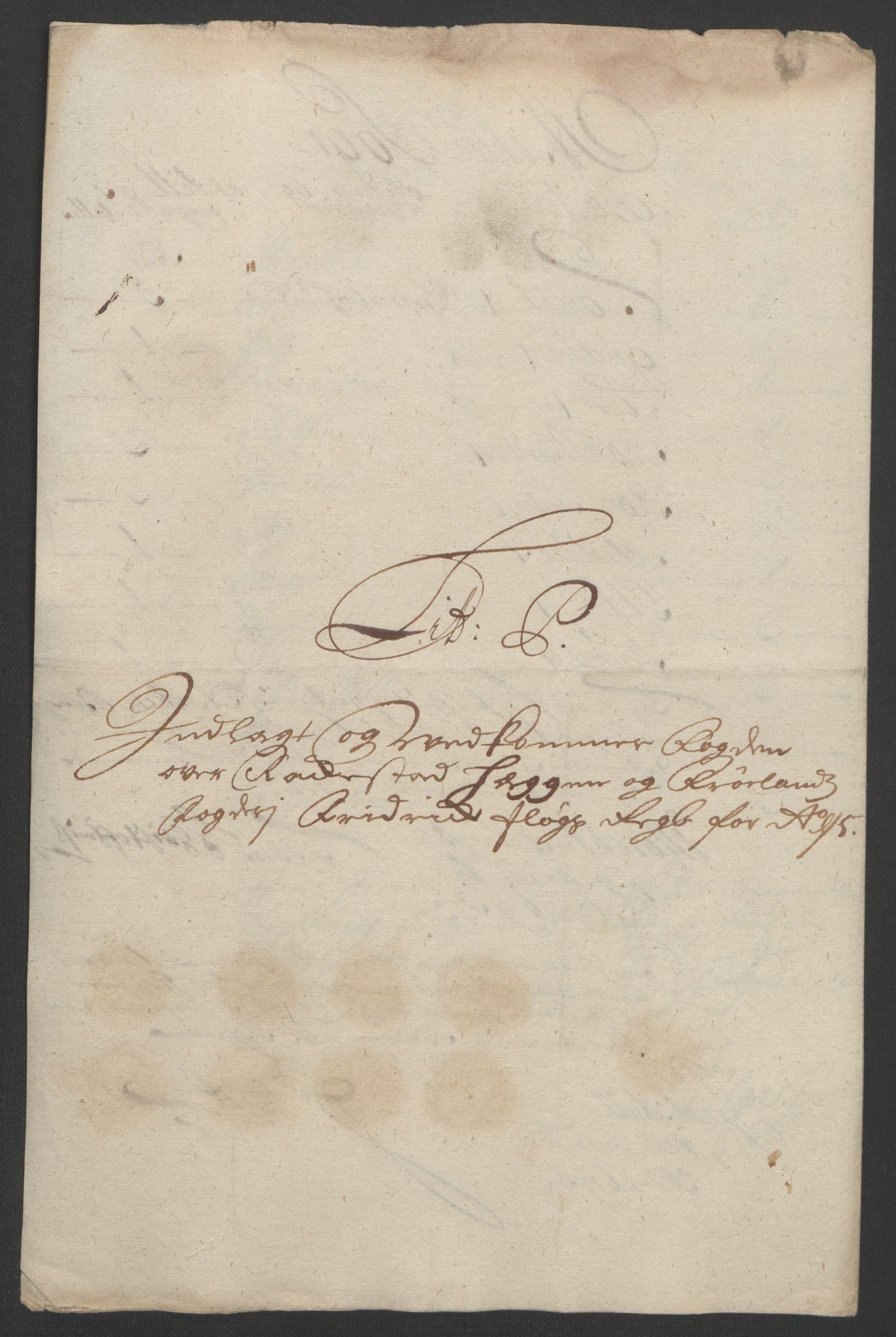 Rentekammeret inntil 1814, Reviderte regnskaper, Fogderegnskap, AV/RA-EA-4092/R07/L0285: Fogderegnskap Rakkestad, Heggen og Frøland, 1695, p. 306