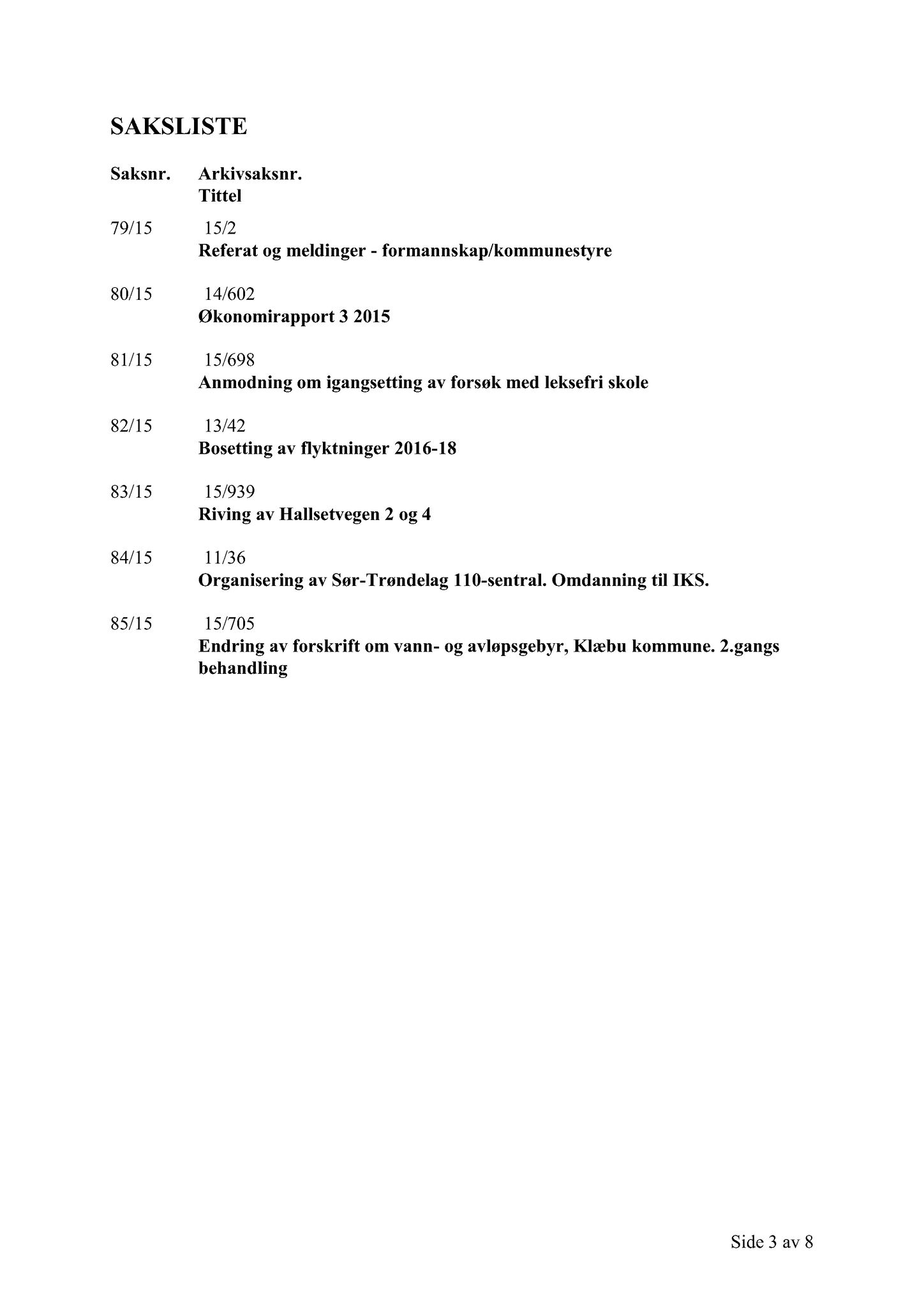 Klæbu Kommune, TRKO/KK/01-KS/L008: Kommunestyret - Møtedokumenter, 2015, p. 1990
