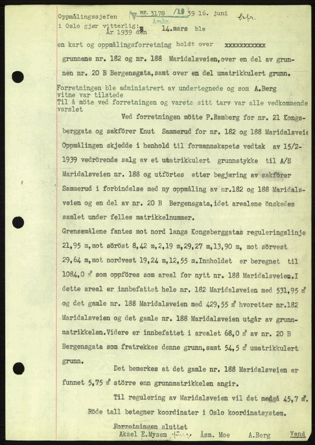 Oslo byskriverembete, AV/SAO-A-10227/G/Gb/Gbb/Gbbb/L0004: Mortgage book no. VA4, 1939-1939, Diary no: : 3178/1939