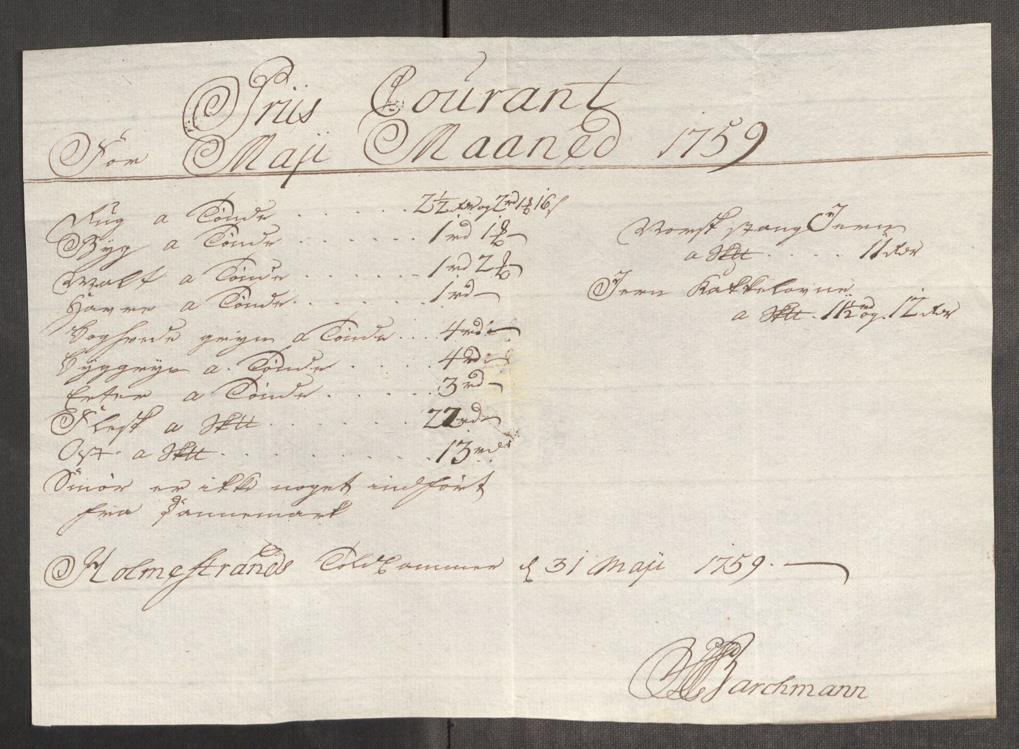 Rentekammeret inntil 1814, Realistisk ordnet avdeling, AV/RA-EA-4070/Oe/L0006: [Ø1]: Priskuranter, 1758-1760, p. 481
