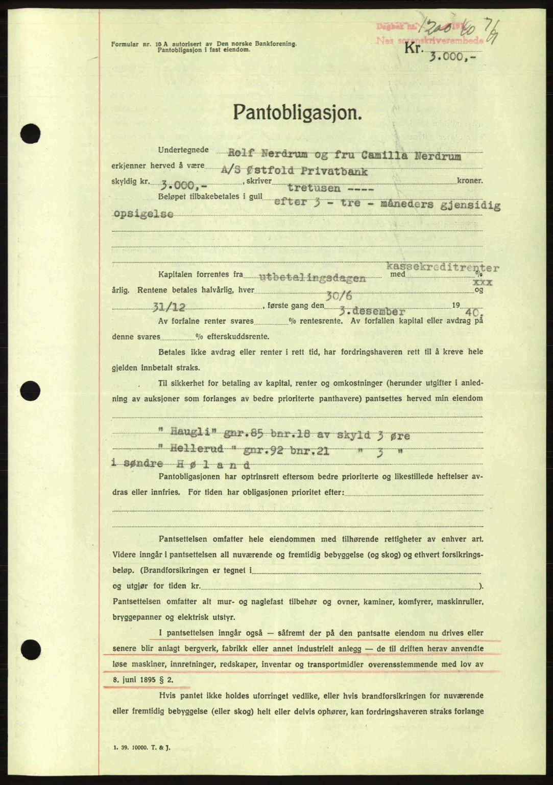 Nes tingrett, SAO/A-10548/G/Gb/Gbb/L0010: Mortgage book no. 54, 1939-1940, Diary no: : 1200/1940