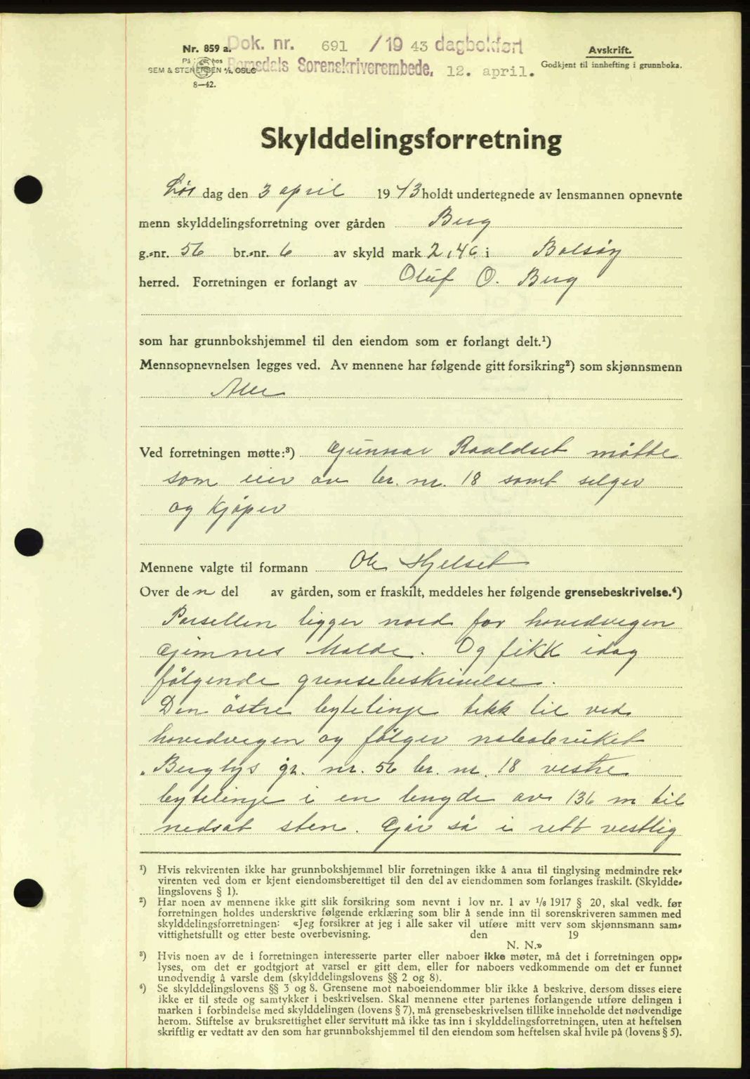 Romsdal sorenskriveri, AV/SAT-A-4149/1/2/2C: Mortgage book no. A14, 1943-1943, Diary no: : 691/1943