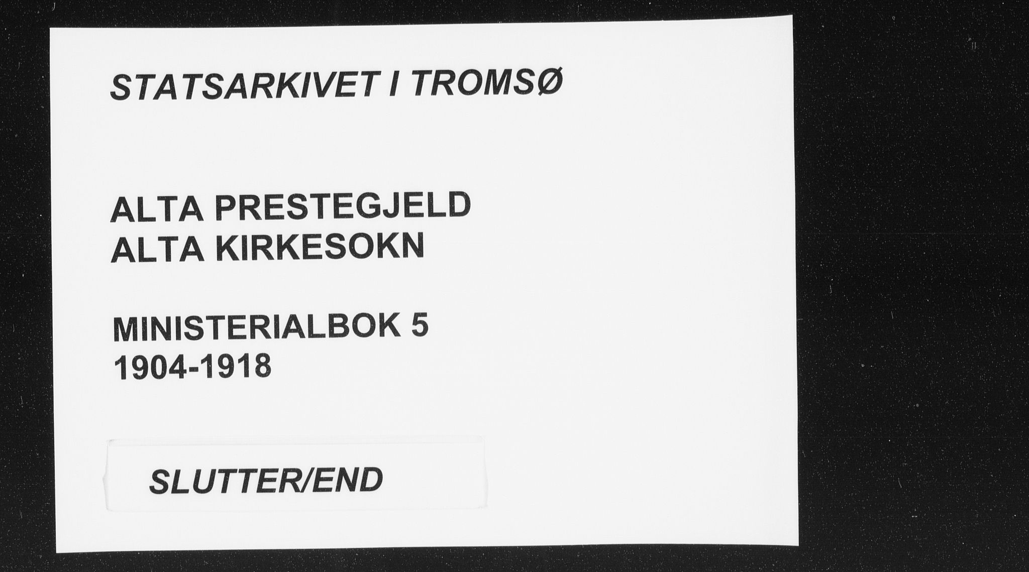 Alta sokneprestkontor, AV/SATØ-S-1338/H/Ha/L0005.kirke: Parish register (official) no. 5, 1904-1918