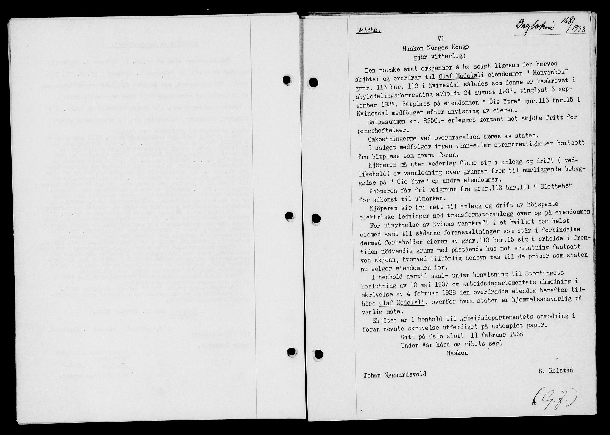 Flekkefjord sorenskriveri, SAK/1221-0001/G/Gb/Gba/L0054: Mortgage book no. A-2, 1937-1938, Diary no: : 168/1938