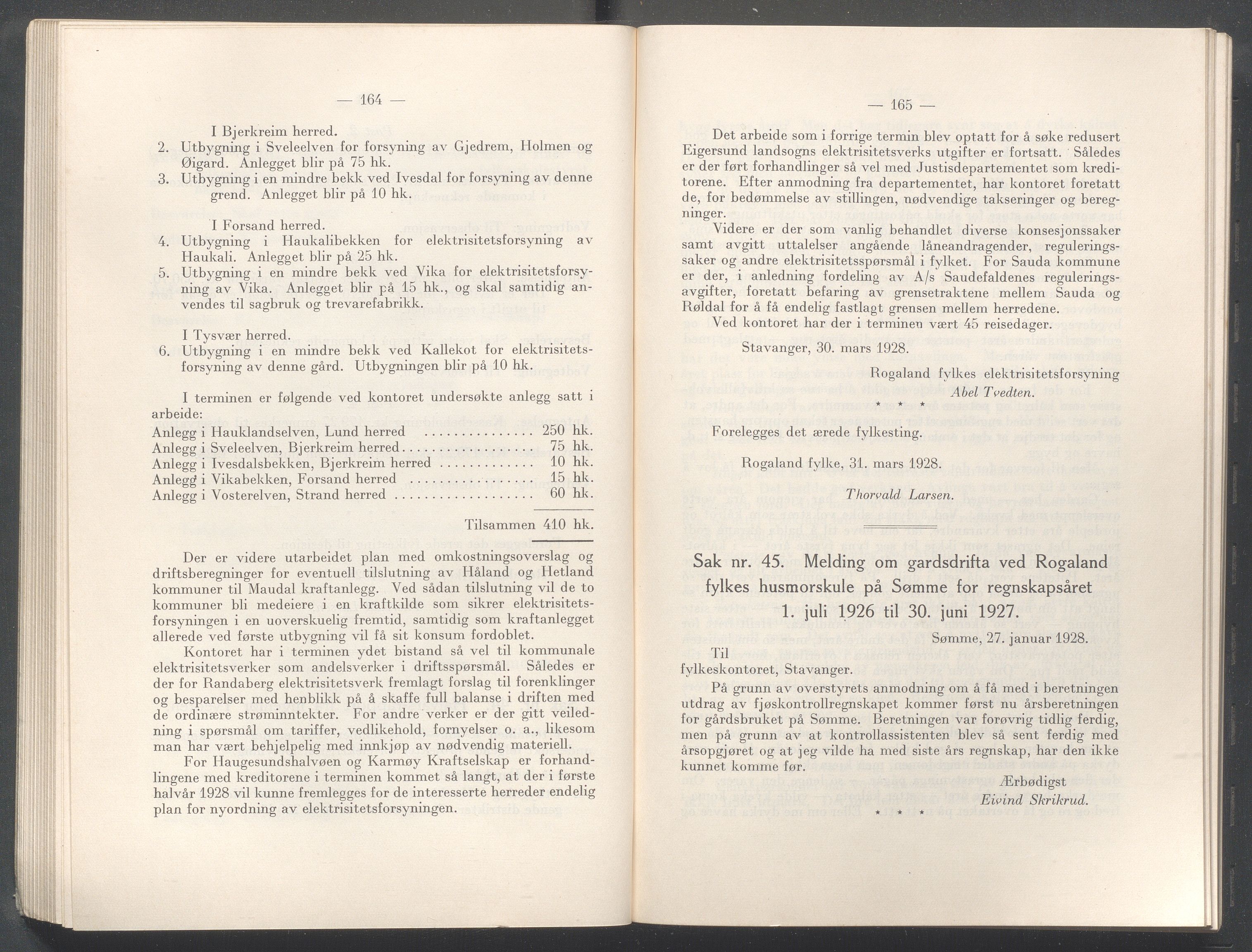 Rogaland fylkeskommune - Fylkesrådmannen , IKAR/A-900/A/Aa/Aaa/L0047: Møtebok , 1928, p. 164-165