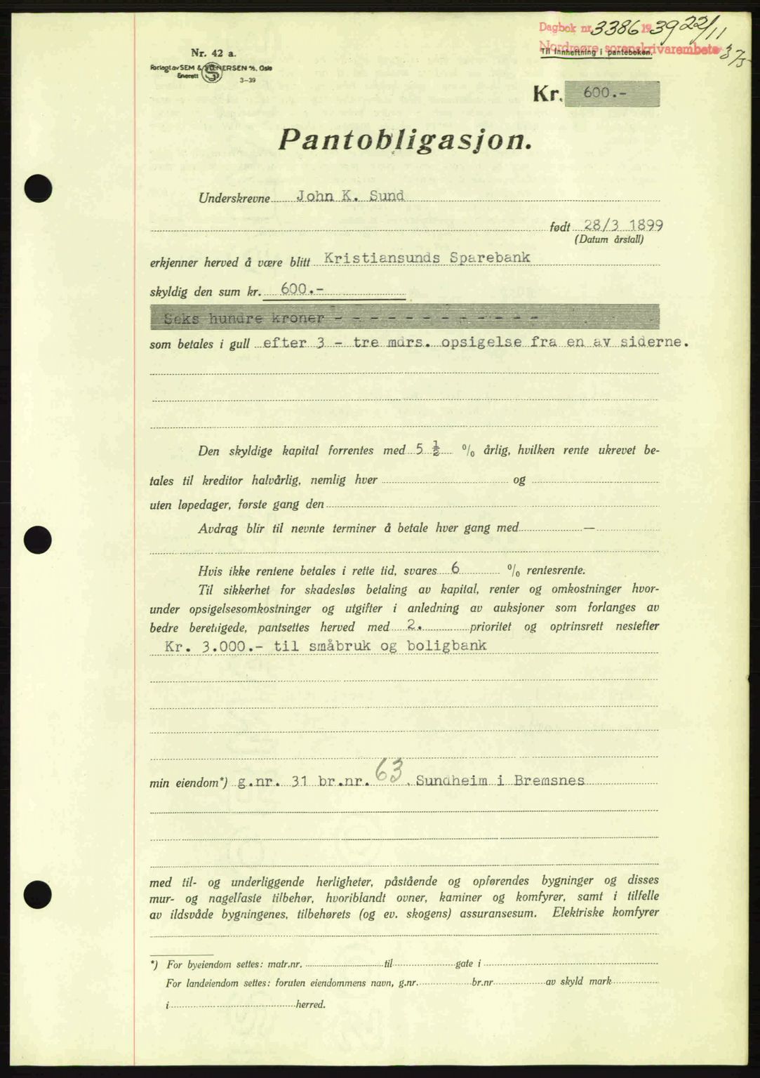 Nordmøre sorenskriveri, AV/SAT-A-4132/1/2/2Ca: Mortgage book no. B86, 1939-1940, Diary no: : 3386/1939