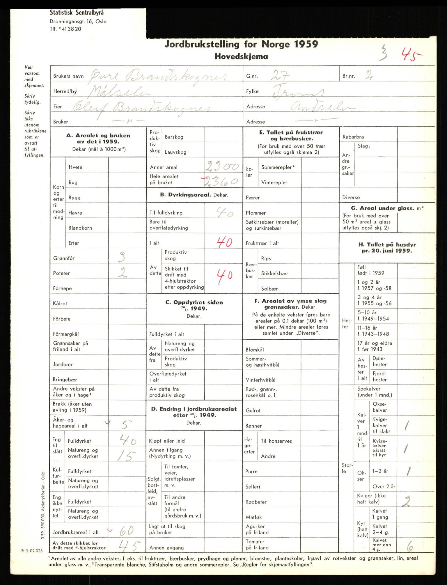 Statistisk sentralbyrå, Næringsøkonomiske emner, Jordbruk, skogbruk, jakt, fiske og fangst, AV/RA-S-2234/G/Gd/L0655: Troms: 1924 Målselv (kl. 4-10), 1959, p. 1009