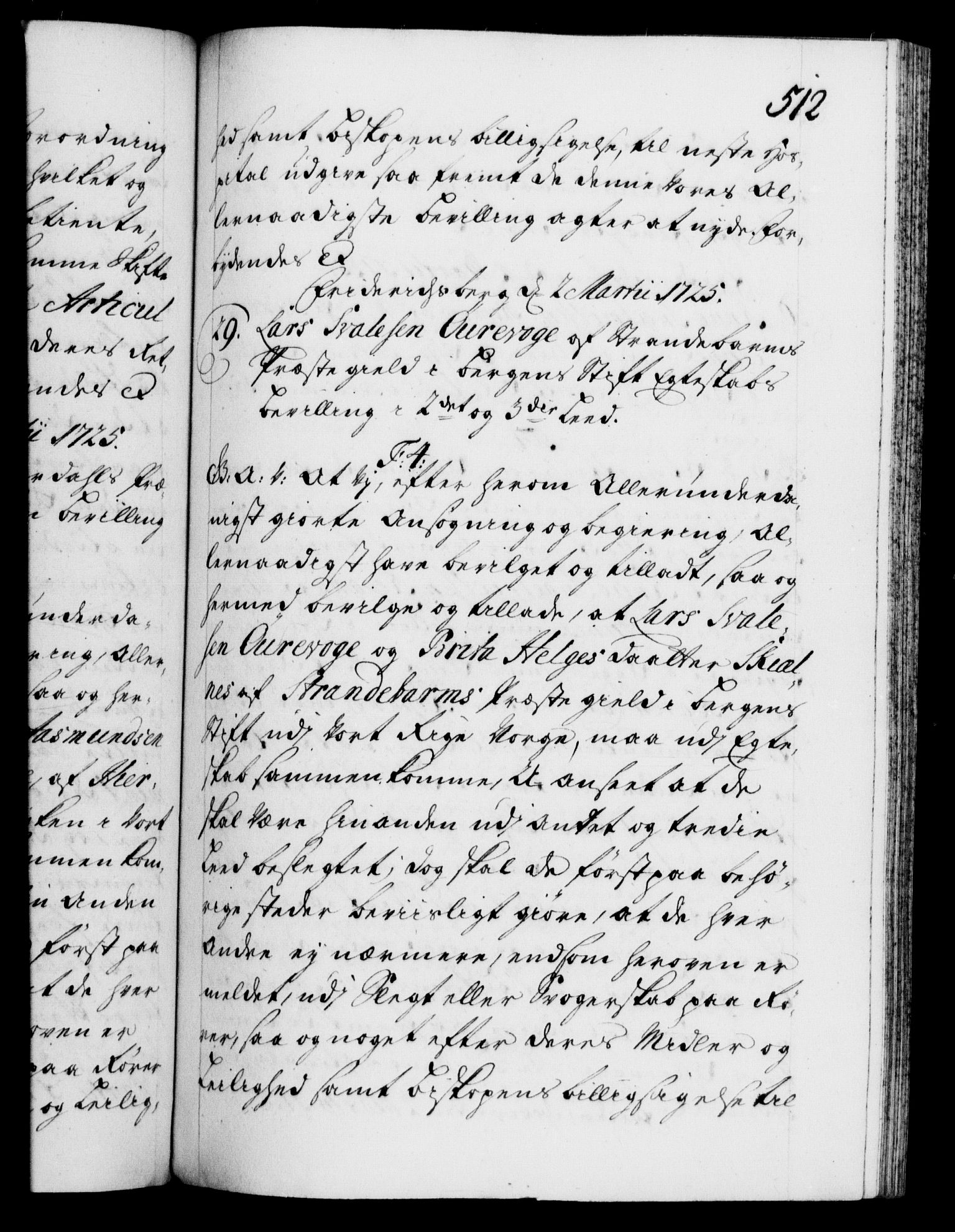 Danske Kanselli 1572-1799, AV/RA-EA-3023/F/Fc/Fca/Fcaa/L0024: Norske registre, 1723-1725, p. 512a