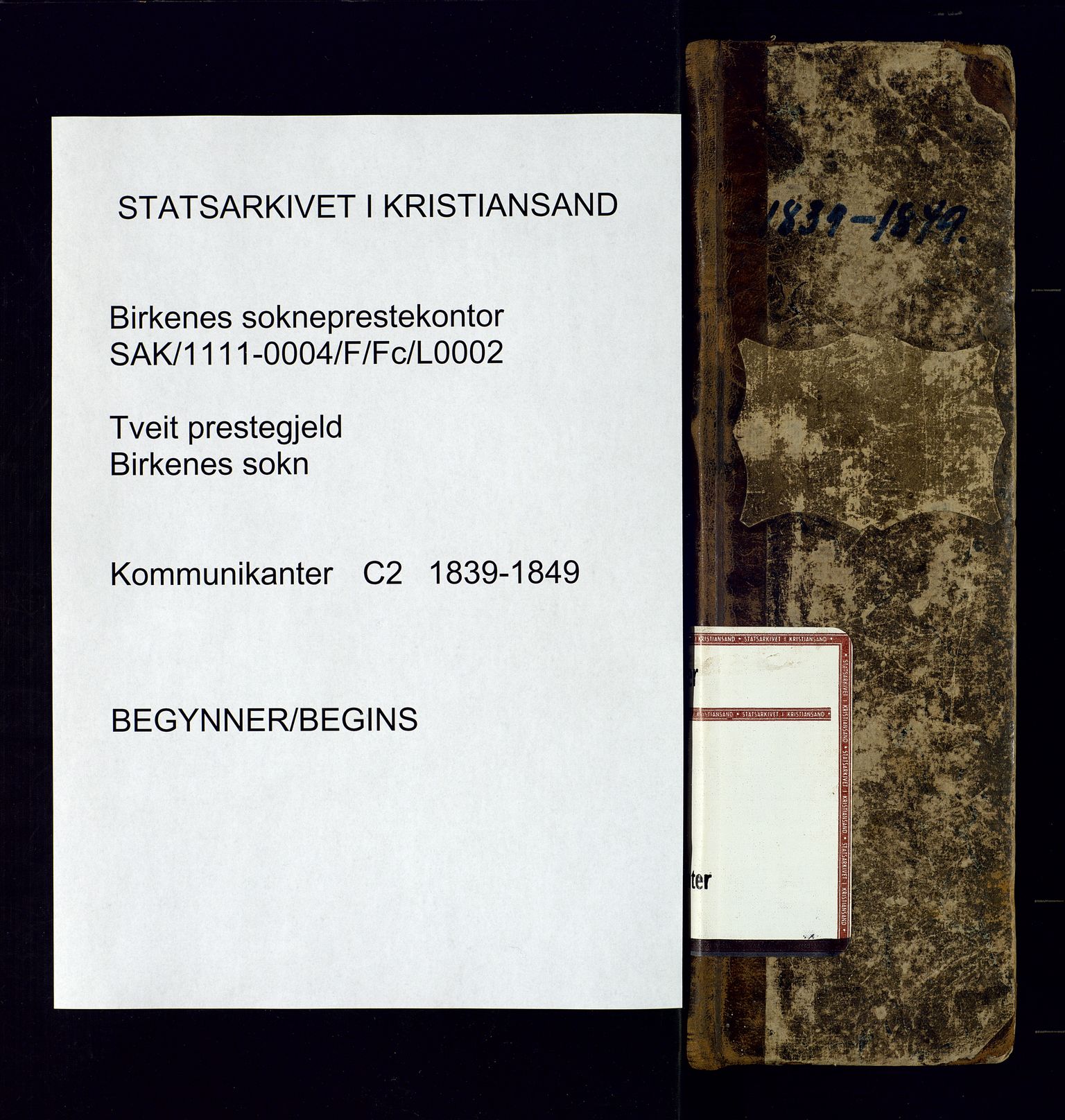 Birkenes sokneprestkontor, AV/SAK-1111-0004/F/Fc/L0002: Communicants register no. C-2, 1839-1849