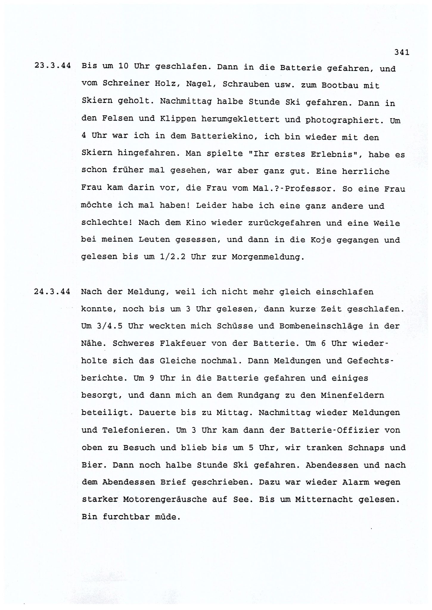 Dagbokopptegnelser av en tysk marineoffiser stasjonert i Norge , FMFB/A-1160/F/L0001: Dagbokopptegnelser av en tysk marineoffiser stasjonert i Norge, 1941-1944, p. 341