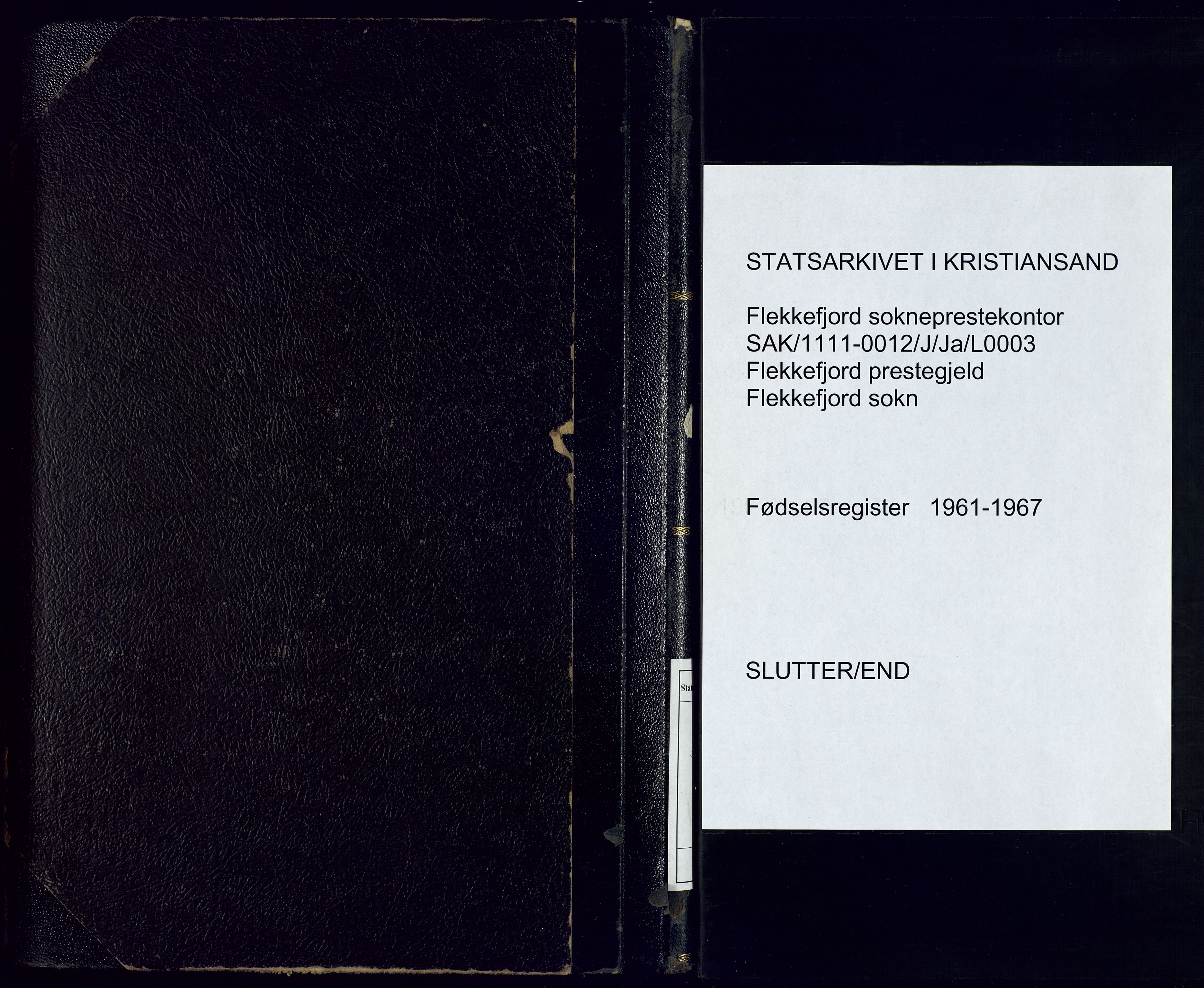 Flekkefjord sokneprestkontor, AV/SAK-1111-0012/J/Ja/L0003: Birth register no. 3, 1961-1967