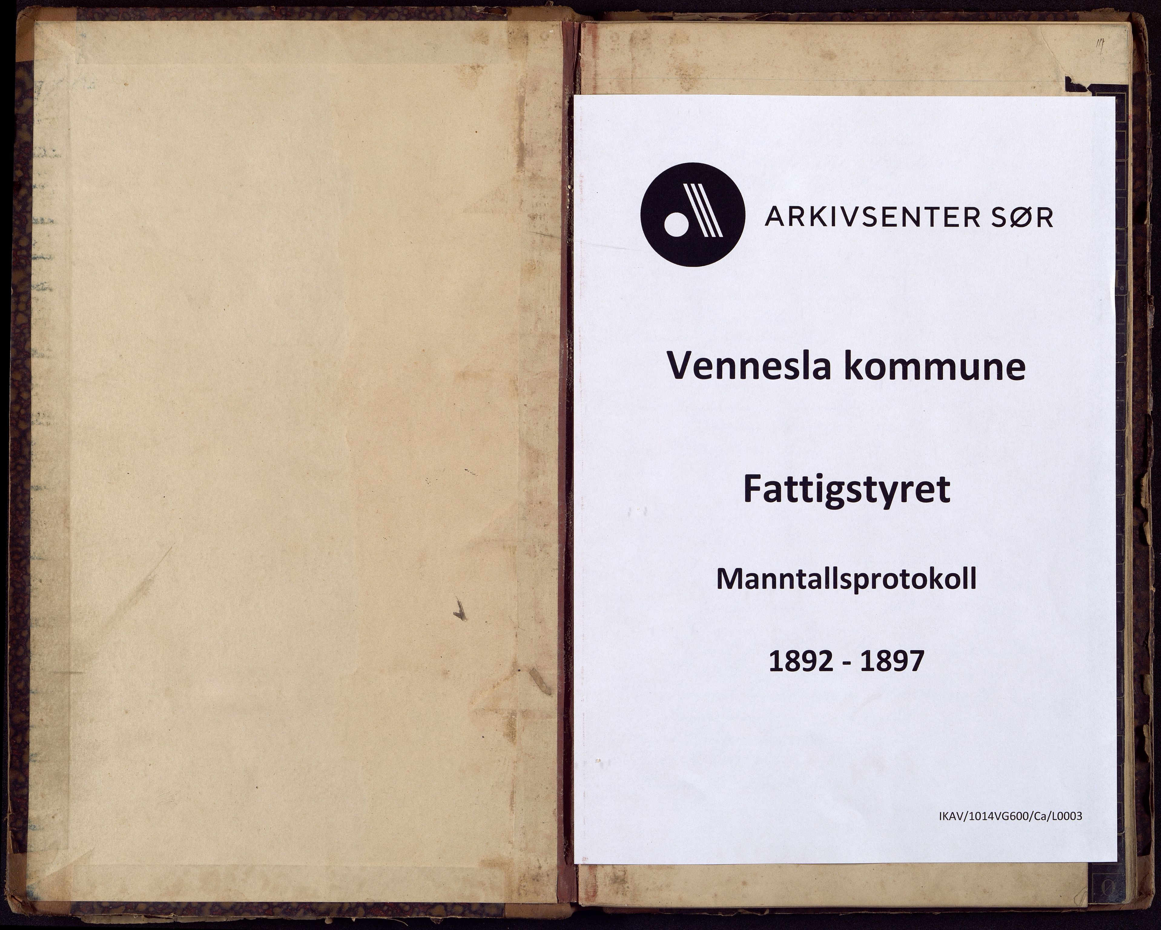 Vennesla kommune - Fattigstyret/Sosialkontoret, ARKSOR/1014VG600/Ca/L0003: Mantallsprotokoll, 1892-1897