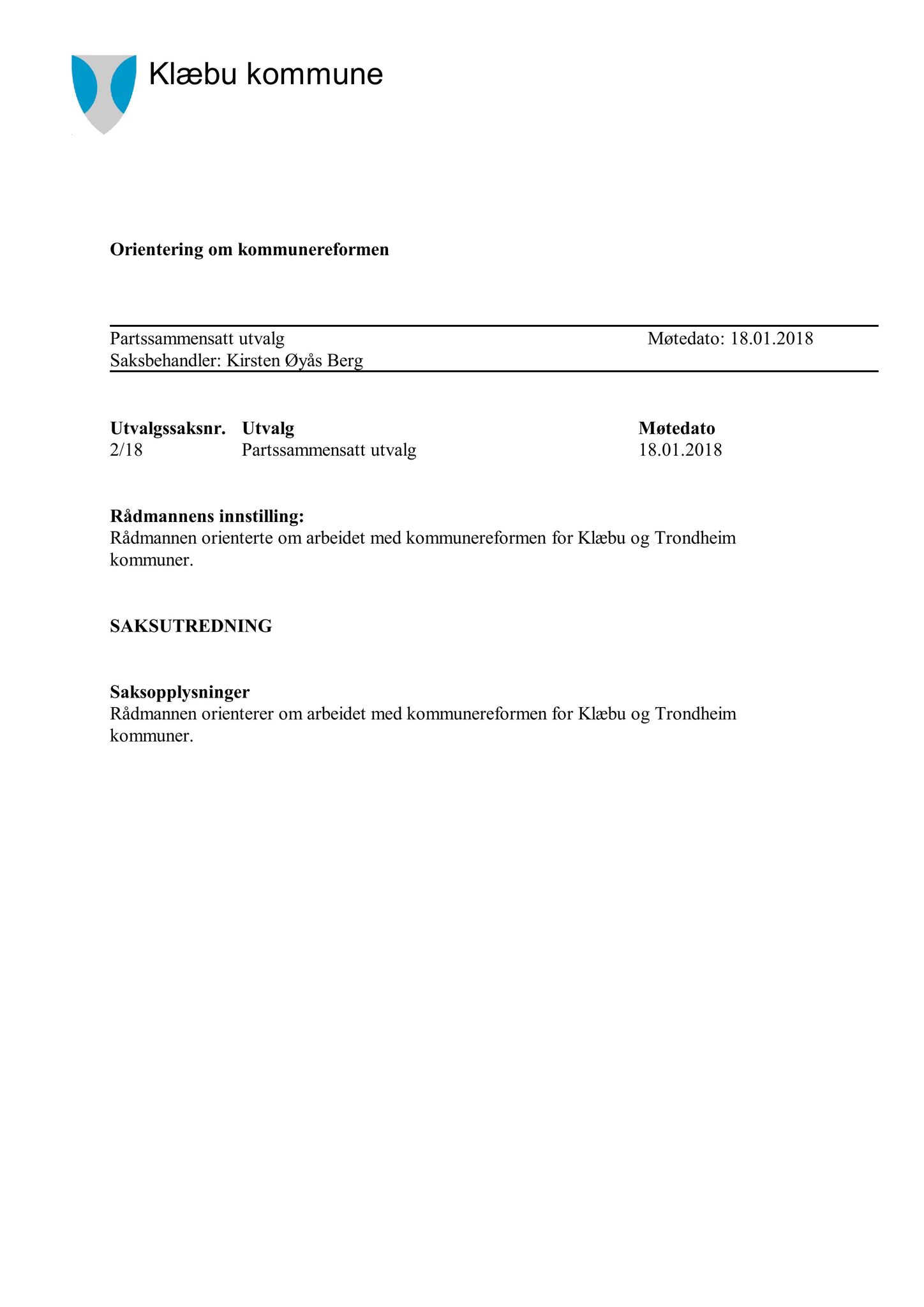 Klæbu Kommune, TRKO/KK/11-PSU/L003: Partssammensatt utvalg - Møtedokumenter, 2018, p. 7