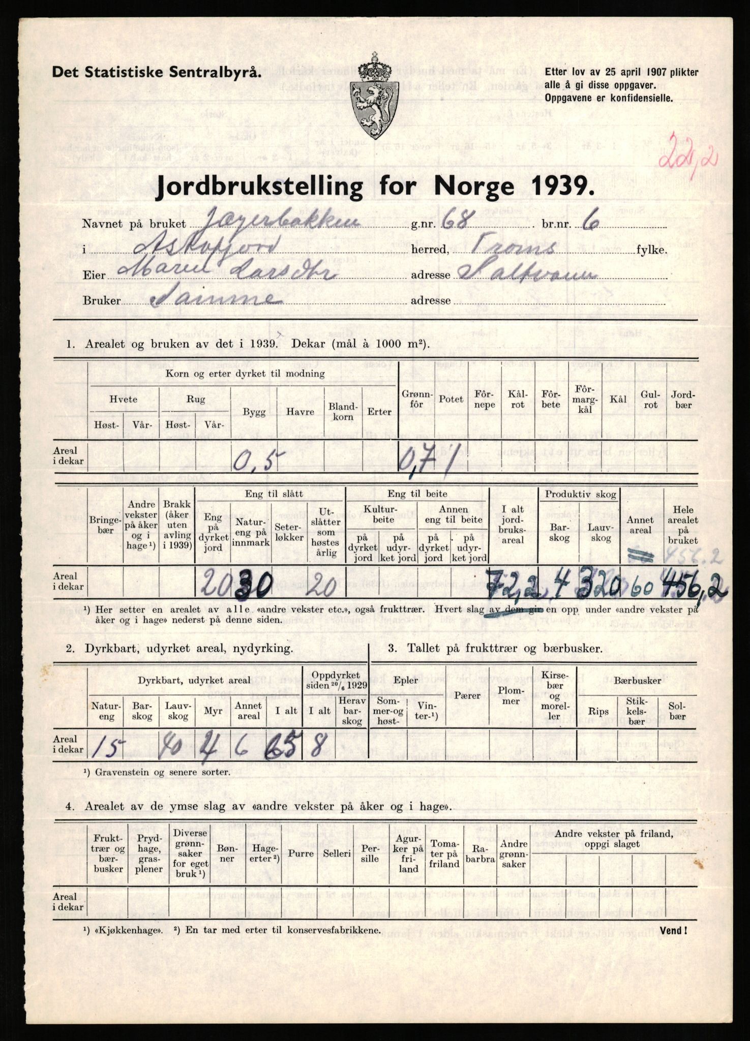 Statistisk sentralbyrå, Næringsøkonomiske emner, Jordbruk, skogbruk, jakt, fiske og fangst, AV/RA-S-2234/G/Gb/L0339: Troms: Andørja, Astafjord og Lavangen, 1939, p. 353