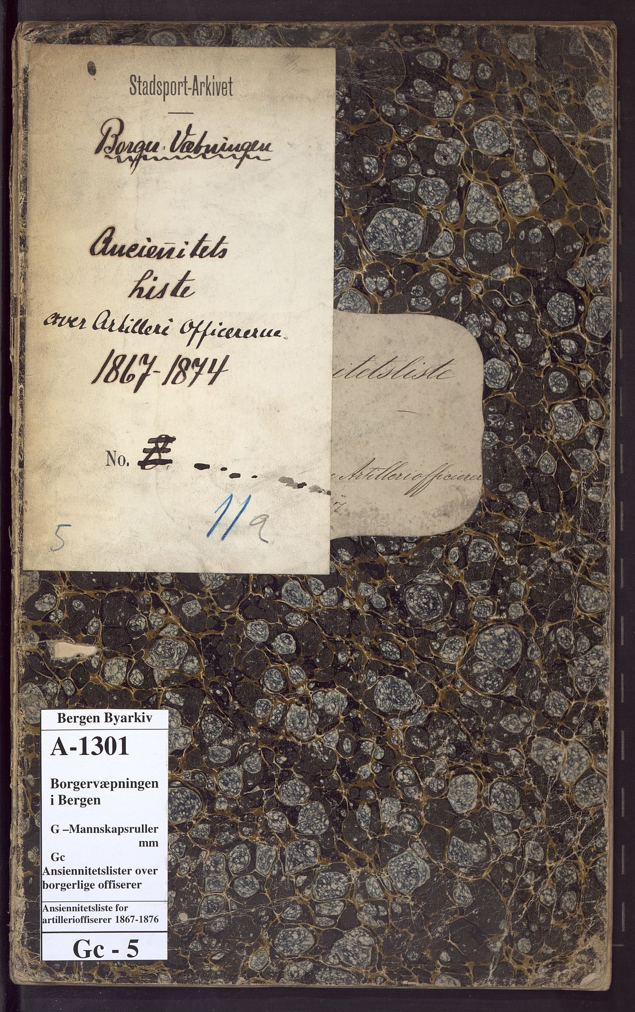 Borgervæpningen i Bergen, BBA/A-1301/G/Gc/L0005: Ansiennitetsliste for artillerioffiserer, 1867-1876