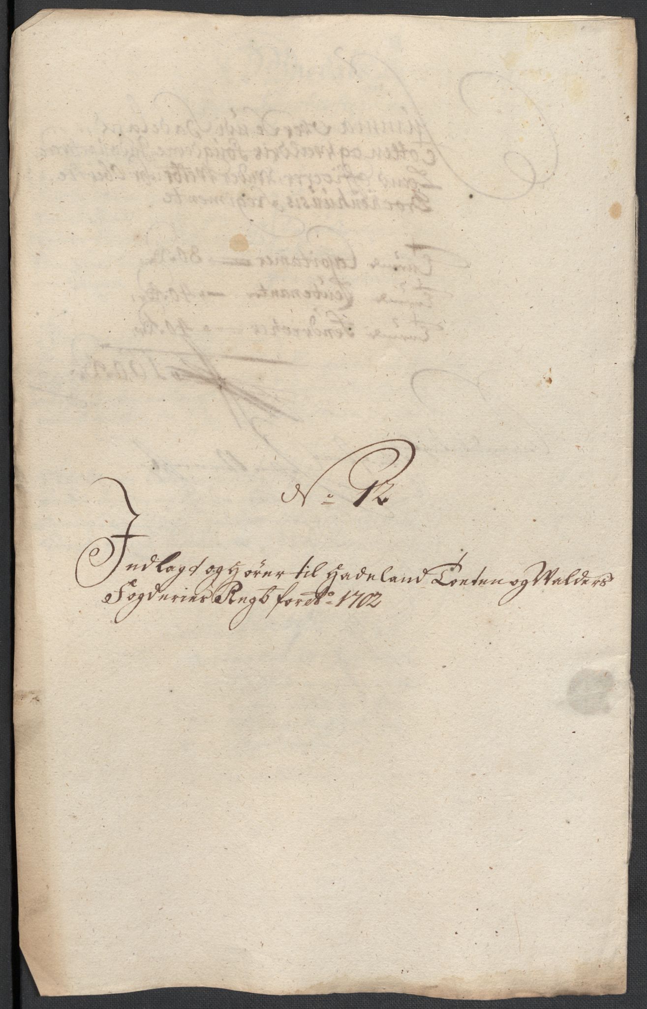 Rentekammeret inntil 1814, Reviderte regnskaper, Fogderegnskap, RA/EA-4092/R18/L1300: Fogderegnskap Hadeland, Toten og Valdres, 1702, p. 334