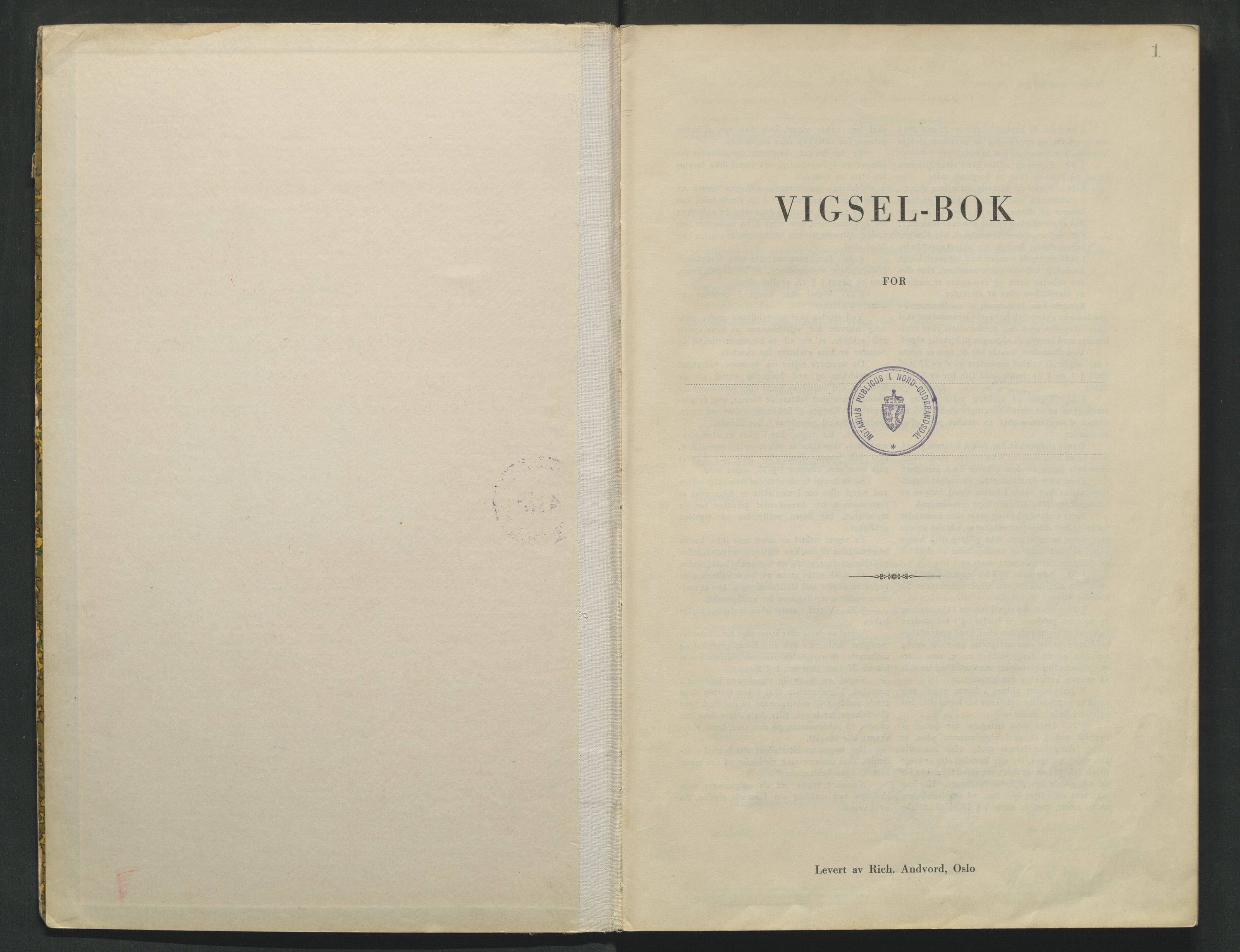 Nord-Gudbrandsdal tingrett, AV/SAH-TING-002/L/Lc/L0001/0002: Vigselsprotokoller / Vigselsprotokoll, 1943-1945, p. 1