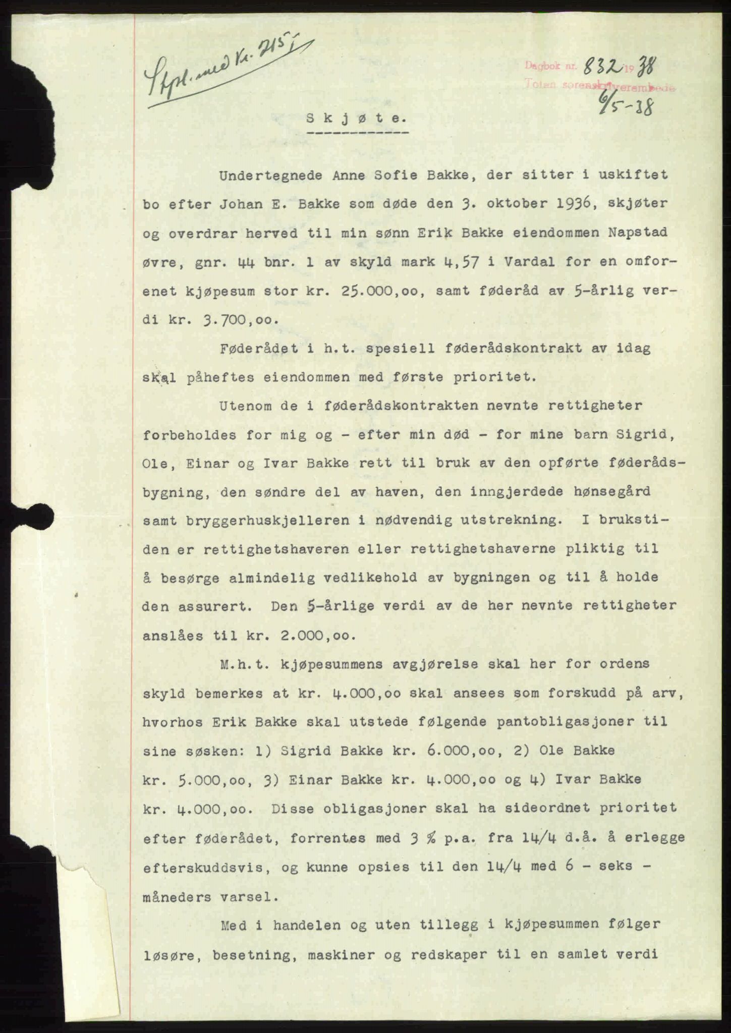 Toten tingrett, SAH/TING-006/H/Hb/Hbc/L0004: Mortgage book no. Hbc-04, 1938-1938, Diary no: : 832/1938
