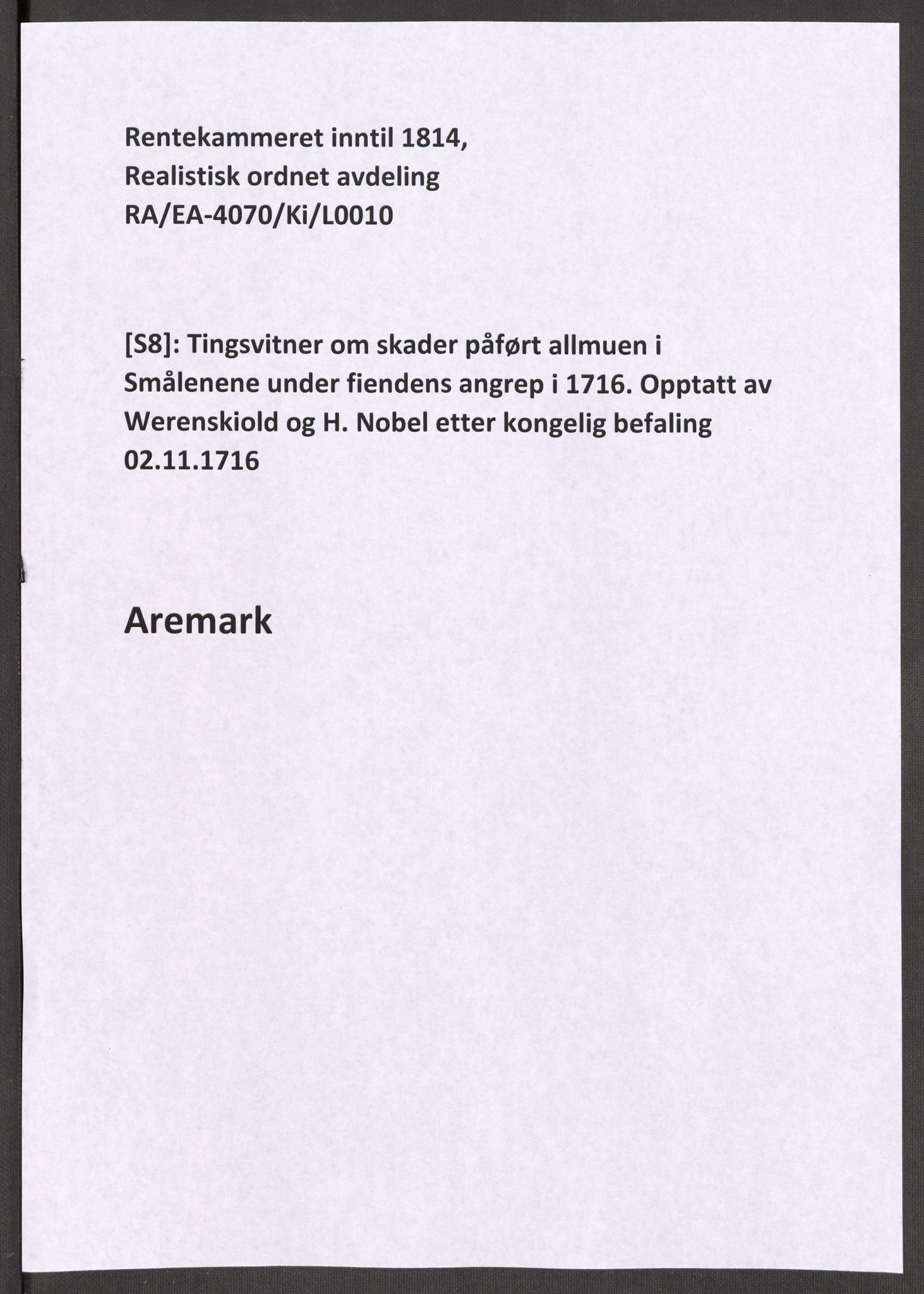 Rentekammeret inntil 1814, Realistisk ordnet avdeling, AV/RA-EA-4070/Ki/L0010: [S8]: Tingsvitner om skader påført allmuen i Smålenene under fiendens angrep i 1716. Opptatt av Werenskiold og H. Nobel etter kongelig befaling 02.11.1716, 1716-1717, p. 8