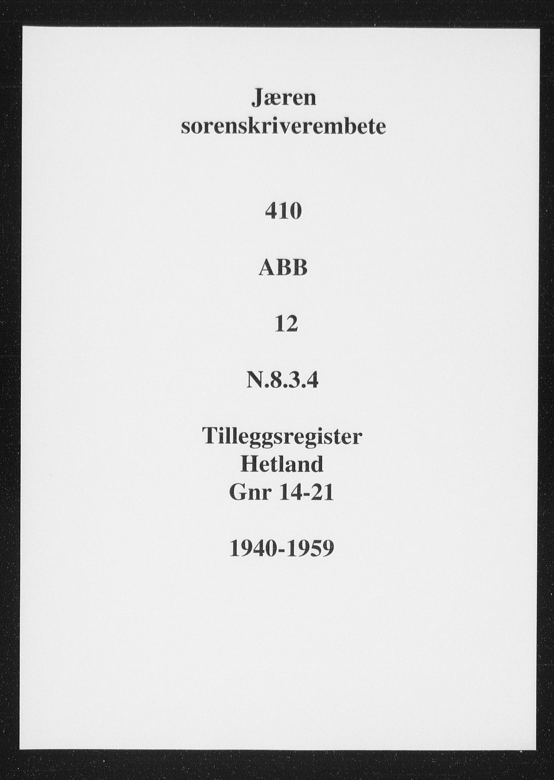 Jæren sorenskriveri, SAST/A-100310/01/4/41/41ABB/L0012: Mortgage register no. 41 ABB12, 1940