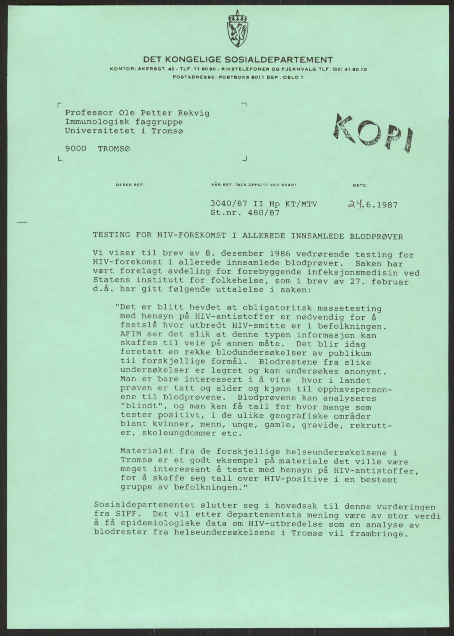 Sosialdepartementet, Administrasjons-, trygde-, plan- og helseavdelingen, AV/RA-S-6179/D/L2240/0003: -- / 619 Diverse. HIV/AIDS, 1986-1987, p. 7