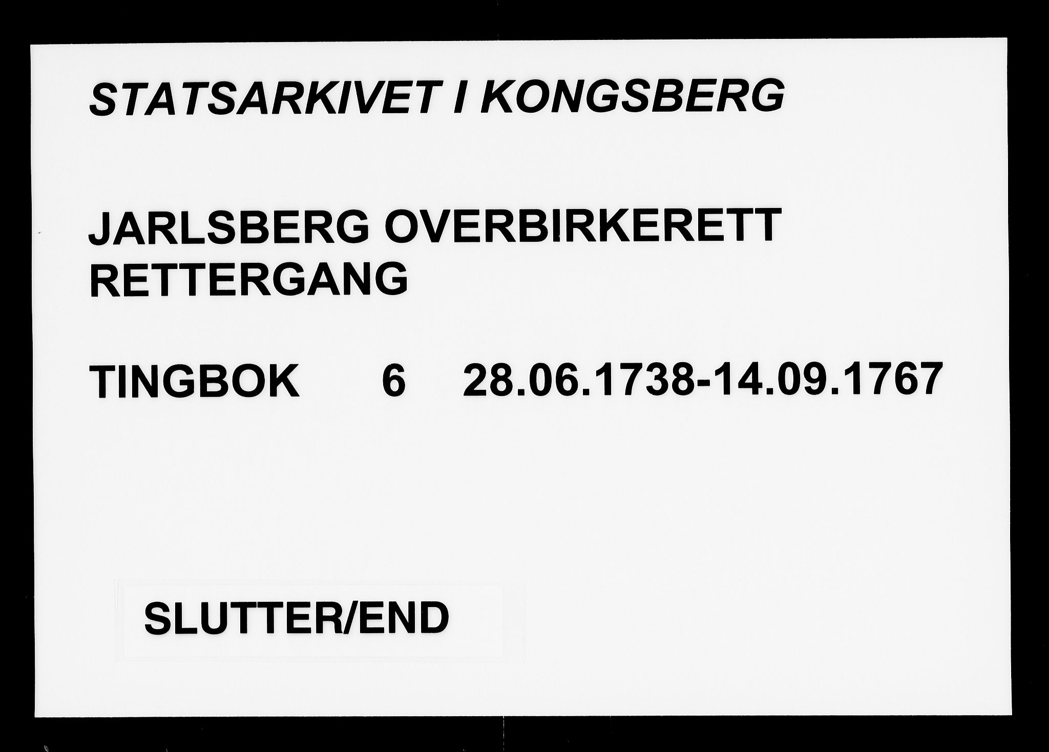 Jarlsberg overbirkerett, AV/SAKO-A-843/F/Fa/L0006: Tingbok, 1738-1767