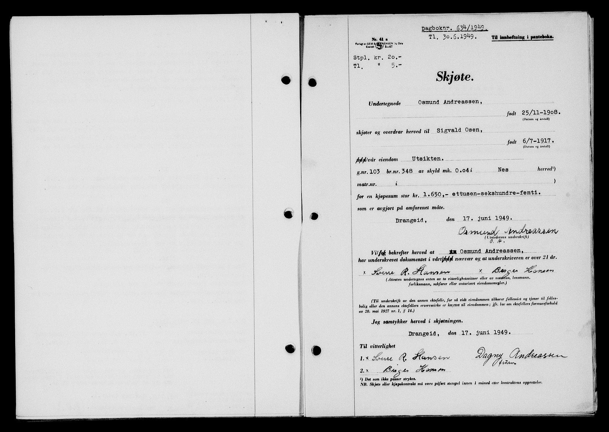 Flekkefjord sorenskriveri, SAK/1221-0001/G/Gb/Gba/L0065: Mortgage book no. A-13, 1949-1949, Diary no: : 634/1949