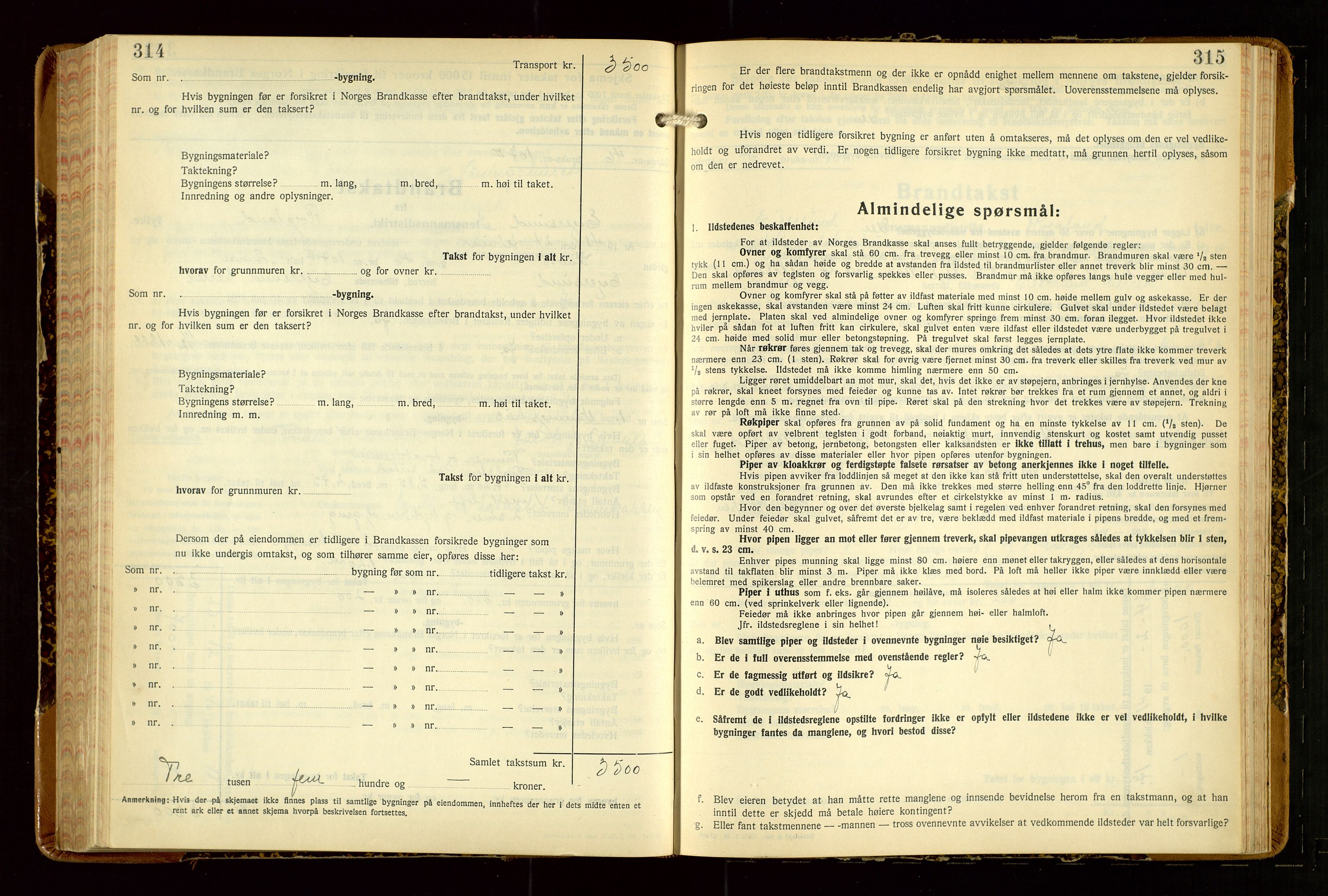 Eigersund lensmannskontor, SAST/A-100171/Gob/L0007: "Brandtakstprotokoll", 1938-1955, p. 314-315