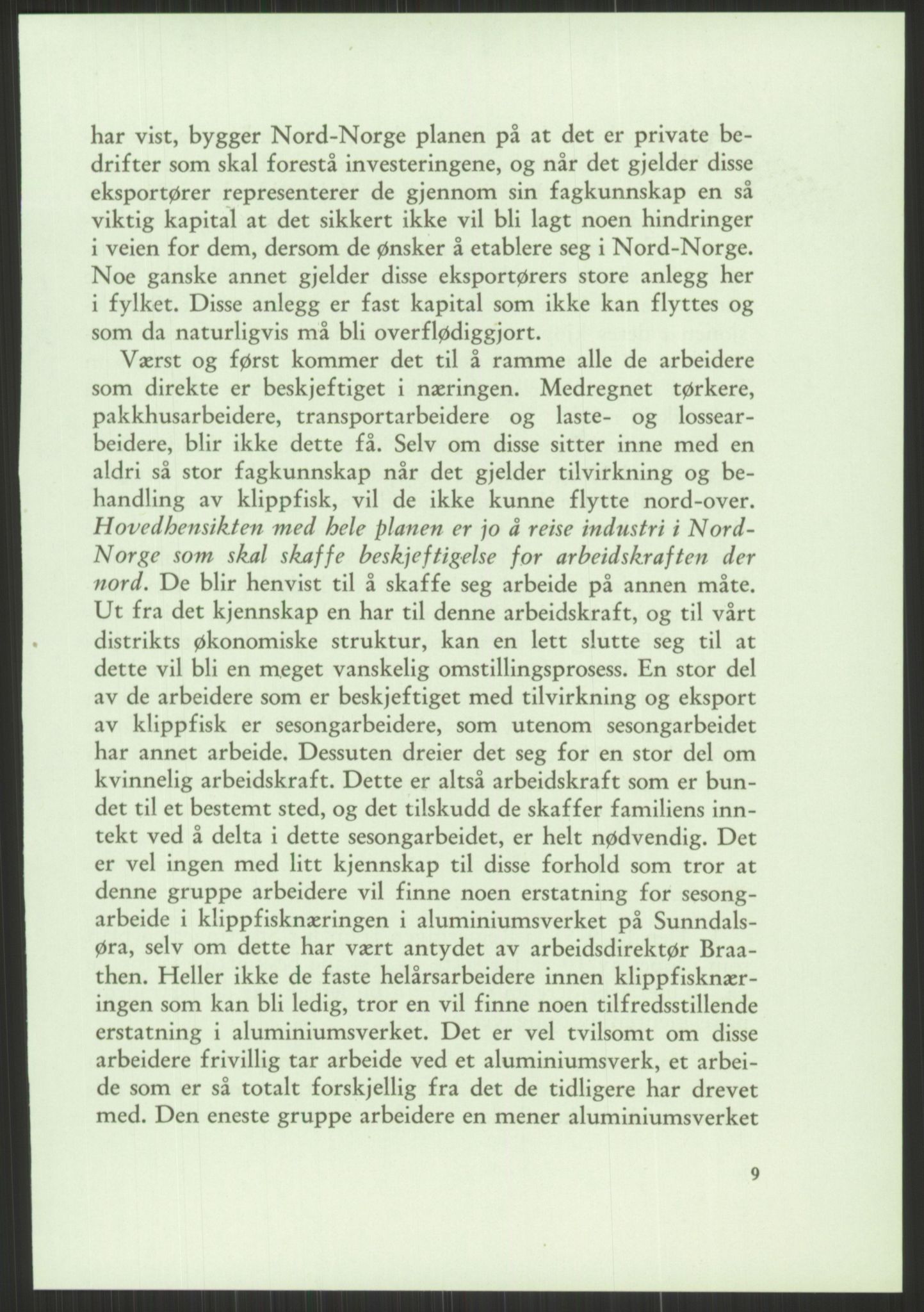 Høyres Hovedorganisasjon, RA/PA-0583/1/D/Dd/L0131: 21 Stortinget/23 Statsministeren. Regjeringen, 1951-1965, p. 1211