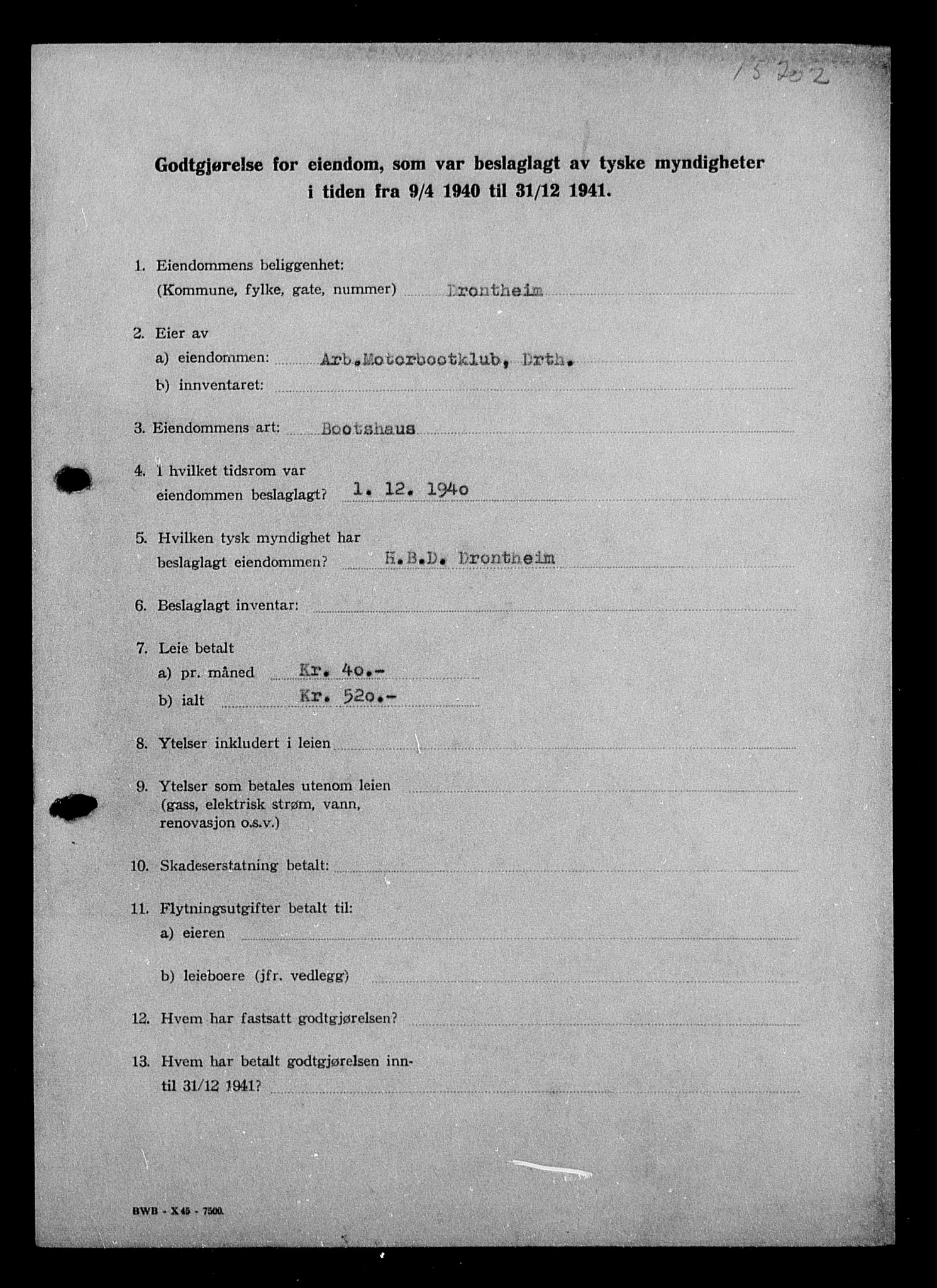 Justisdepartementet, Tilbakeføringskontoret for inndratte formuer, AV/RA-S-1564/I/L1018: Godtgjørelse for beslaglagt eiendom, 1940-1941, p. 5