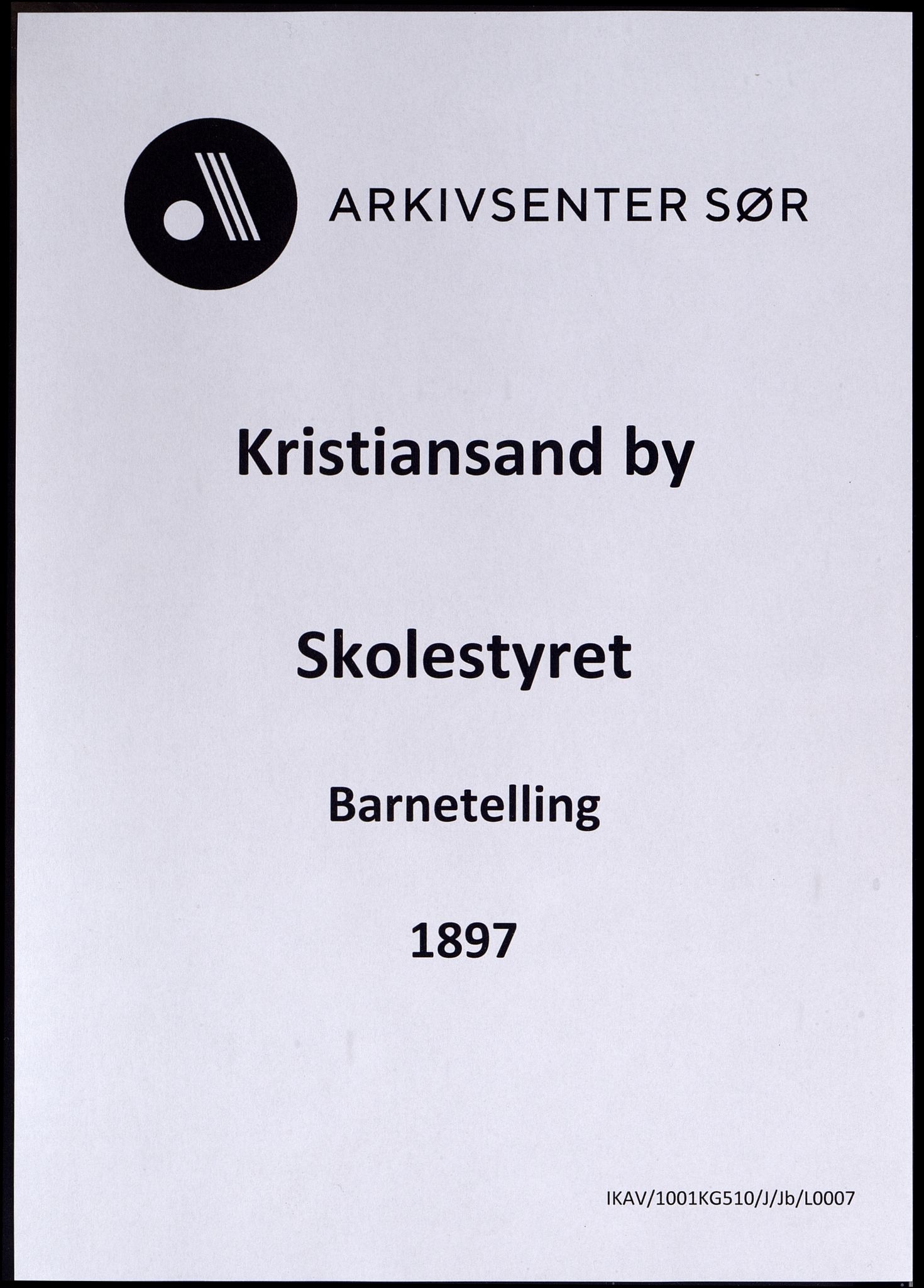 Kristiansand By - Skolekommisjonen/ -Styret, ARKSOR/1001KG510/J/Jb/L0007: Barnetelling, 1897