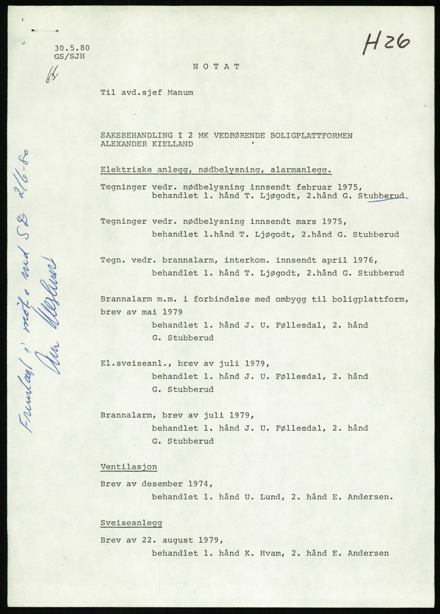 Justisdepartementet, Granskningskommisjonen ved Alexander Kielland-ulykken 27.3.1980, AV/RA-S-1165/D/L0013: H Sjøfartsdirektoratet og Skipskontrollen (H25-H43, H45, H47-H48, H50, H52)/I Det norske Veritas (I34, I41, I47), 1980-1981, p. 6