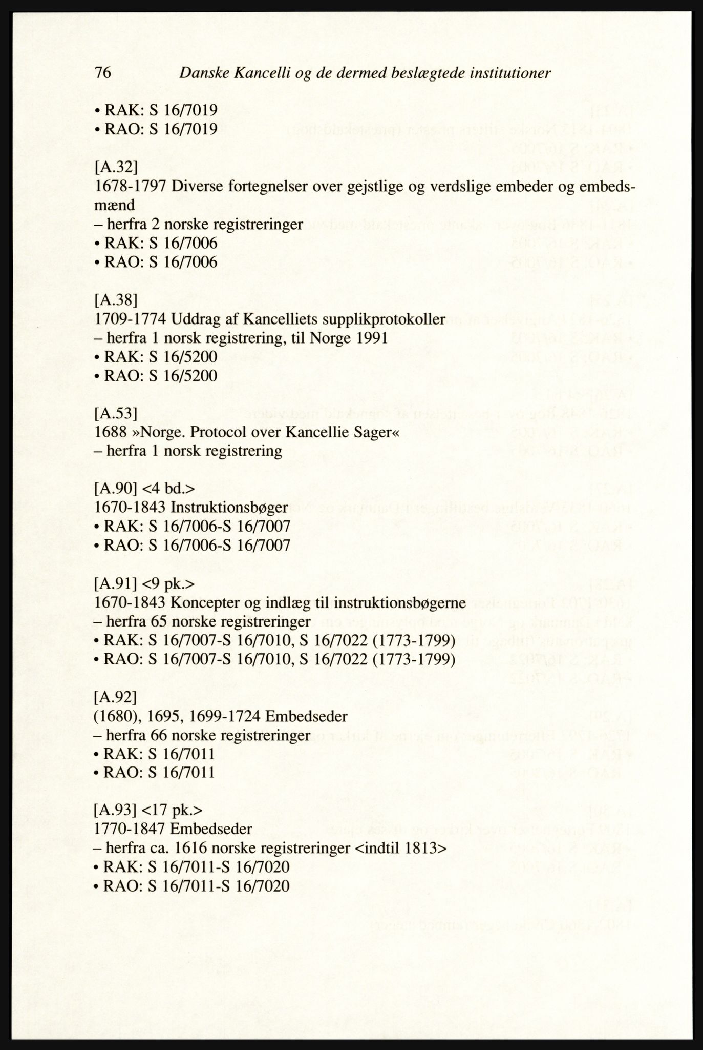 Publikasjoner utgitt av Arkivverket, PUBL/PUBL-001/A/0002: Erik Gøbel: NOREG, Tværregistratur over norgesrelevant materiale i Rigsarkivet i København (2000), 2000, p. 78