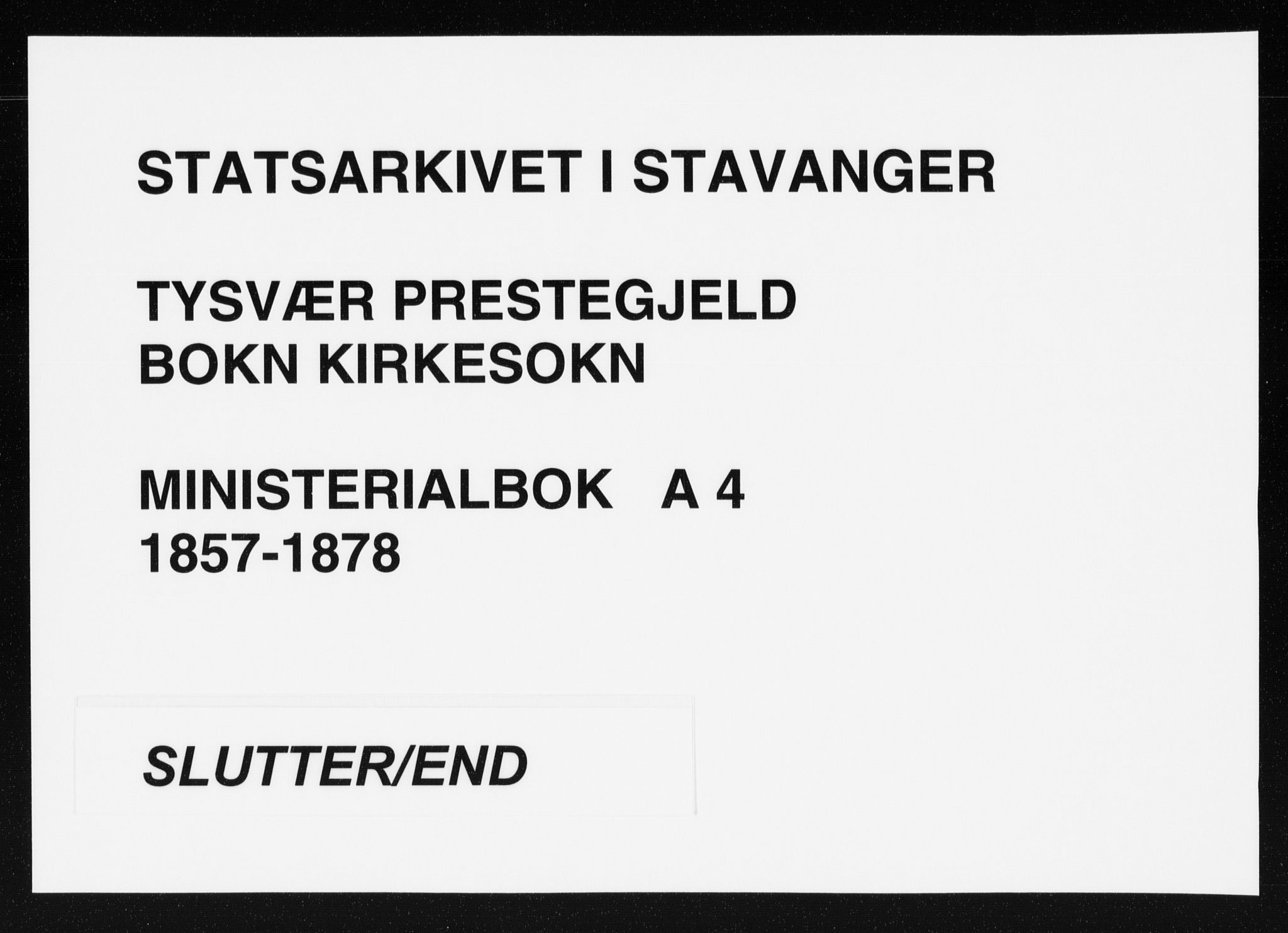 Tysvær sokneprestkontor, AV/SAST-A -101864/H/Ha/Haa/L0004: Parish register (official) no. A 4, 1857-1878