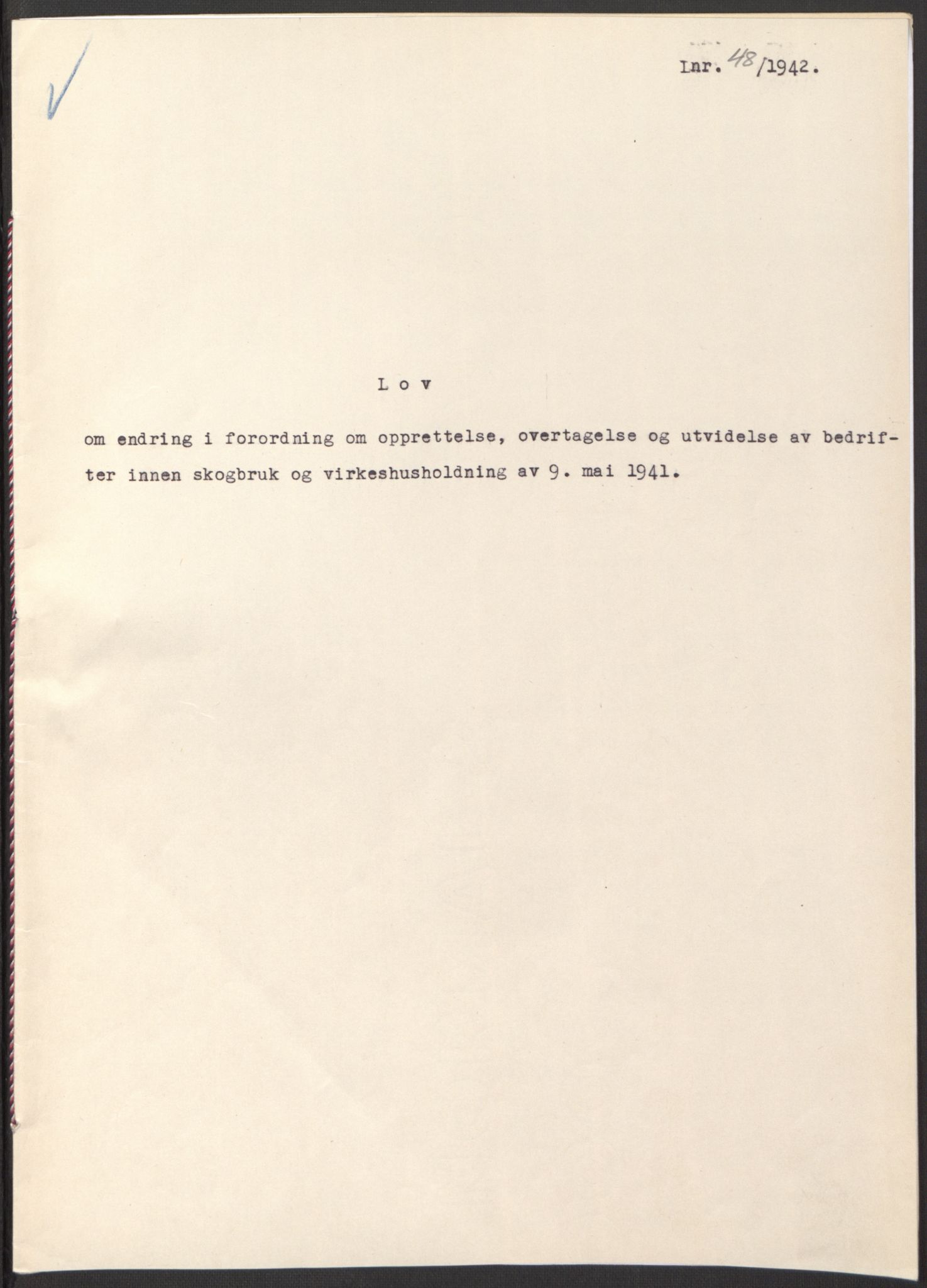 NS-administrasjonen 1940-1945 (Statsrådsekretariatet, de kommisariske statsråder mm), RA/S-4279/D/Db/L0097: Lover I, 1942, p. 137