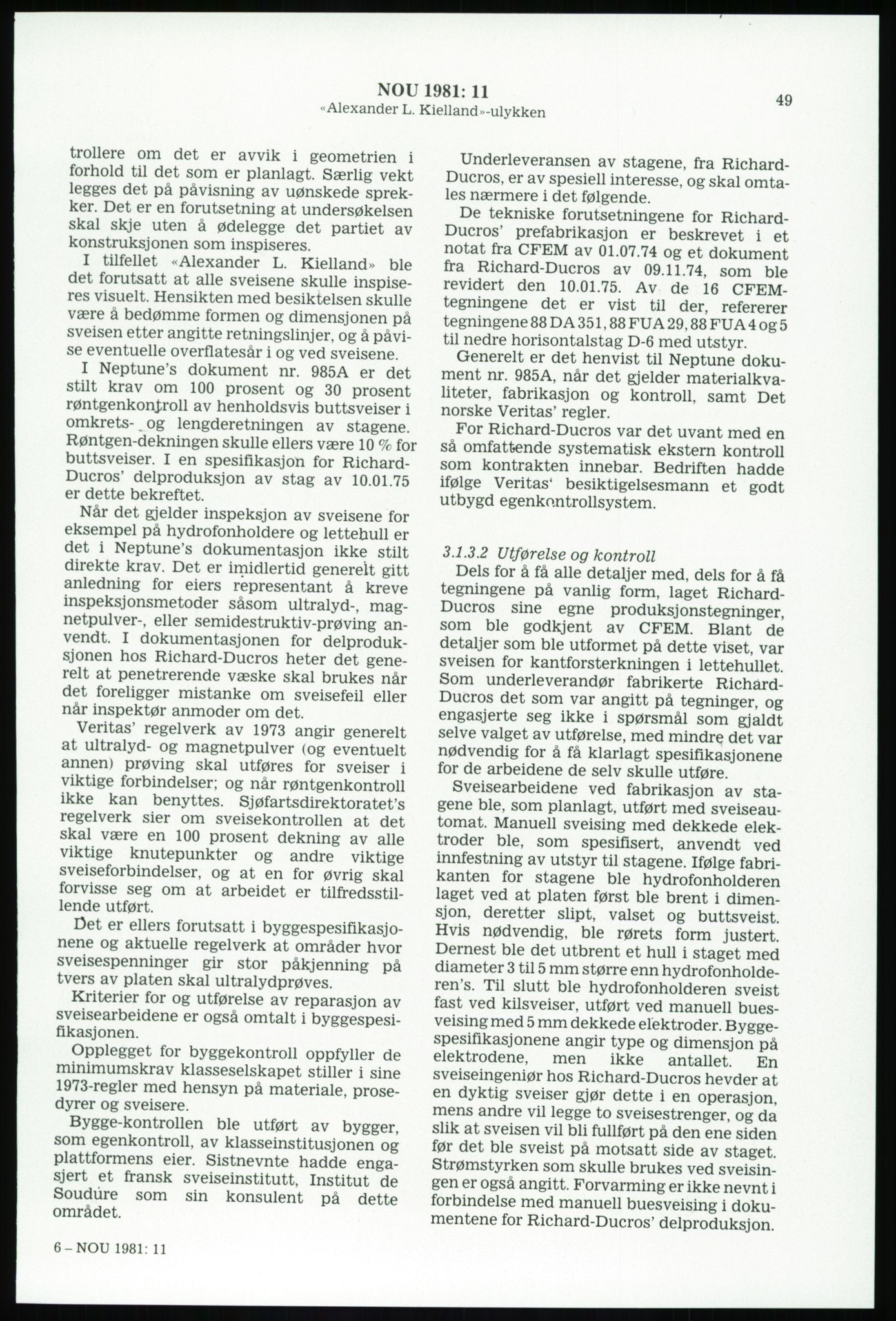 Justisdepartementet, Granskningskommisjonen ved Alexander Kielland-ulykken 27.3.1980, AV/RA-S-1165/D/L0003: 0001 NOU 1981:11 Alexander Kielland ulykken/0002 Korrespondanse/0003: Alexander L. Kielland: Operating manual, 1980-1981, p. 48