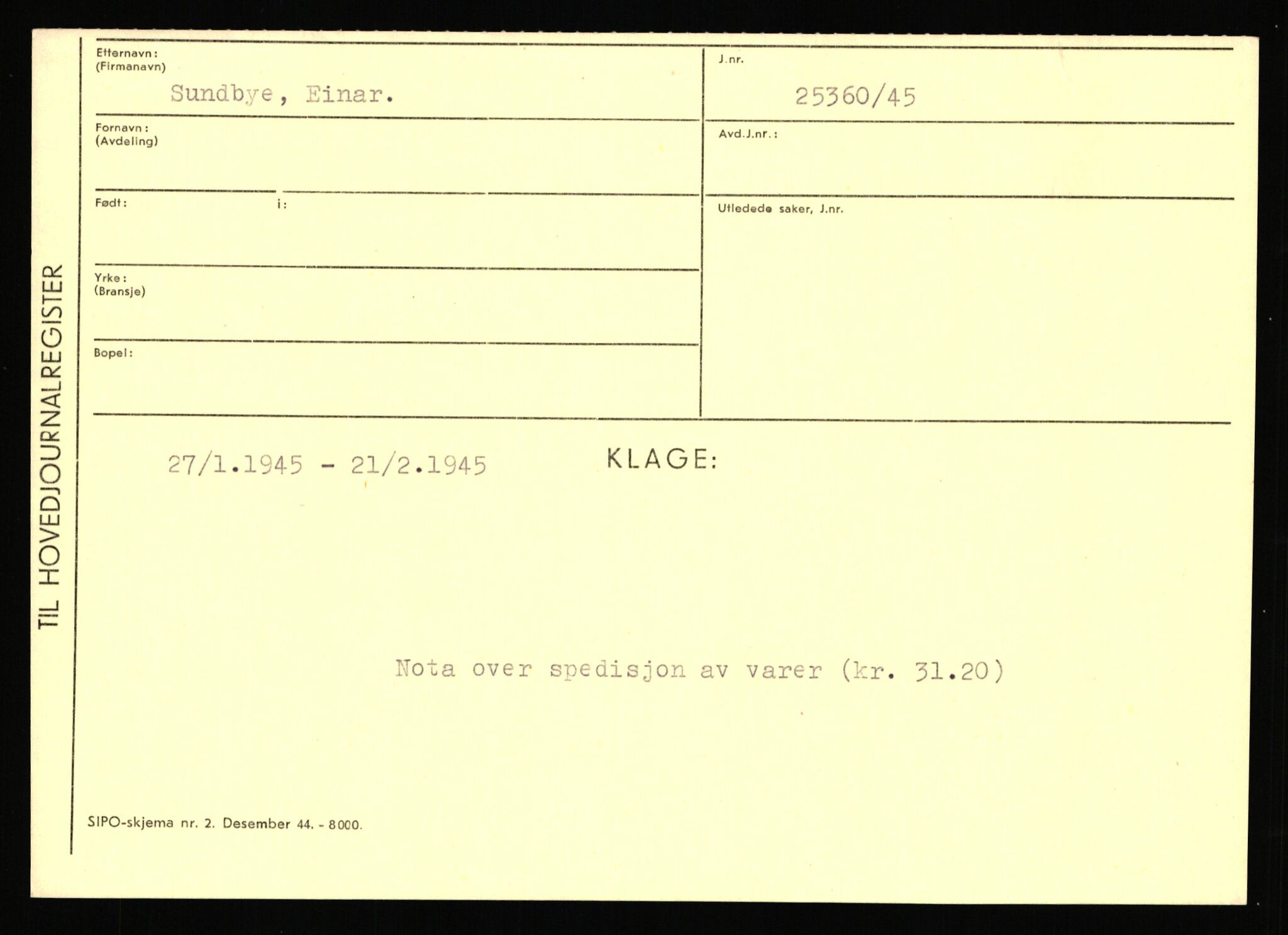 Statspolitiet - Hovedkontoret / Osloavdelingen, AV/RA-S-1329/C/Ca/L0014: Seterlien - Svartås, 1943-1945, p. 4750