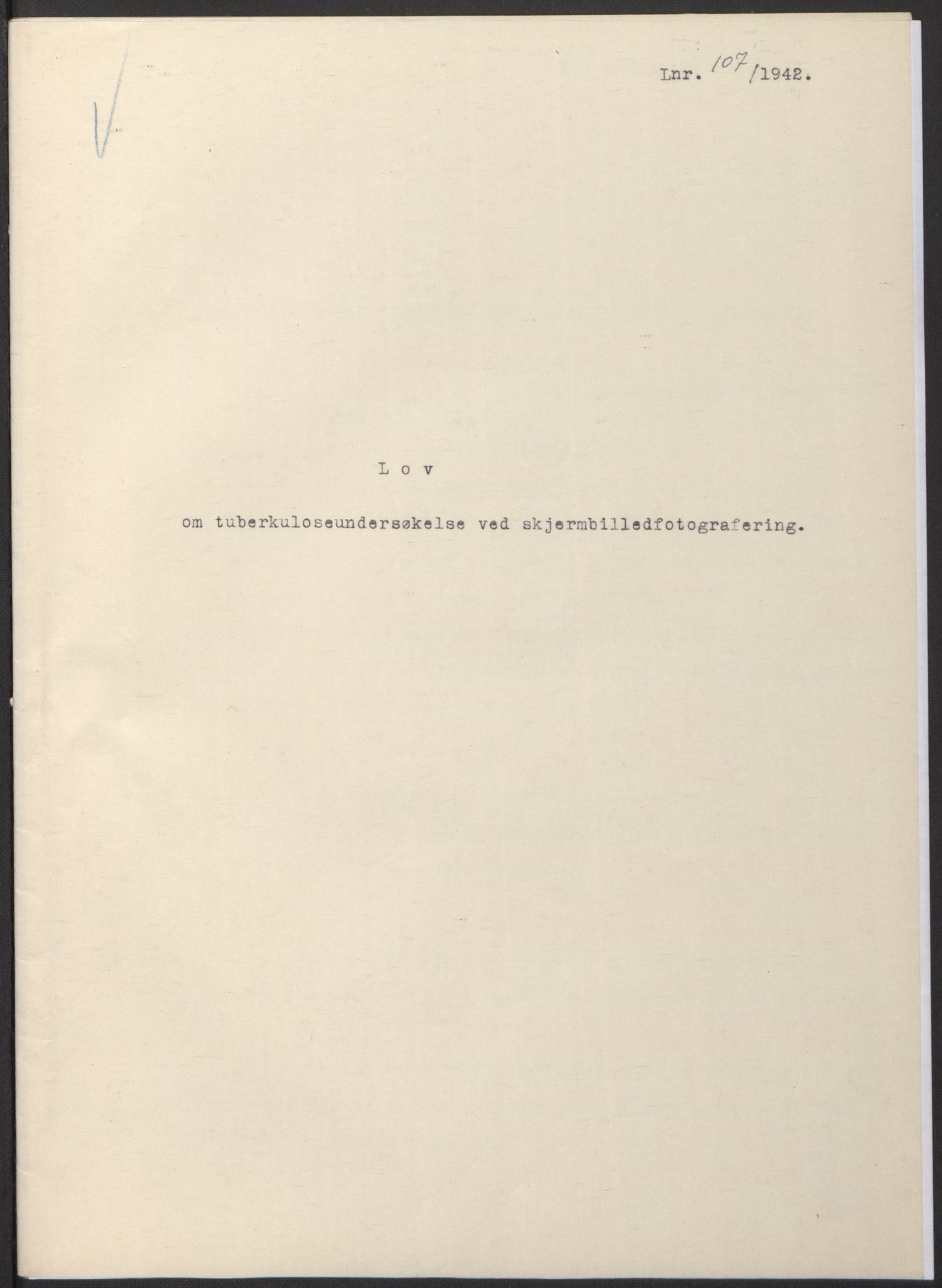 NS-administrasjonen 1940-1945 (Statsrådsekretariatet, de kommisariske statsråder mm), RA/S-4279/D/Db/L0097: Lover I, 1942, p. 326