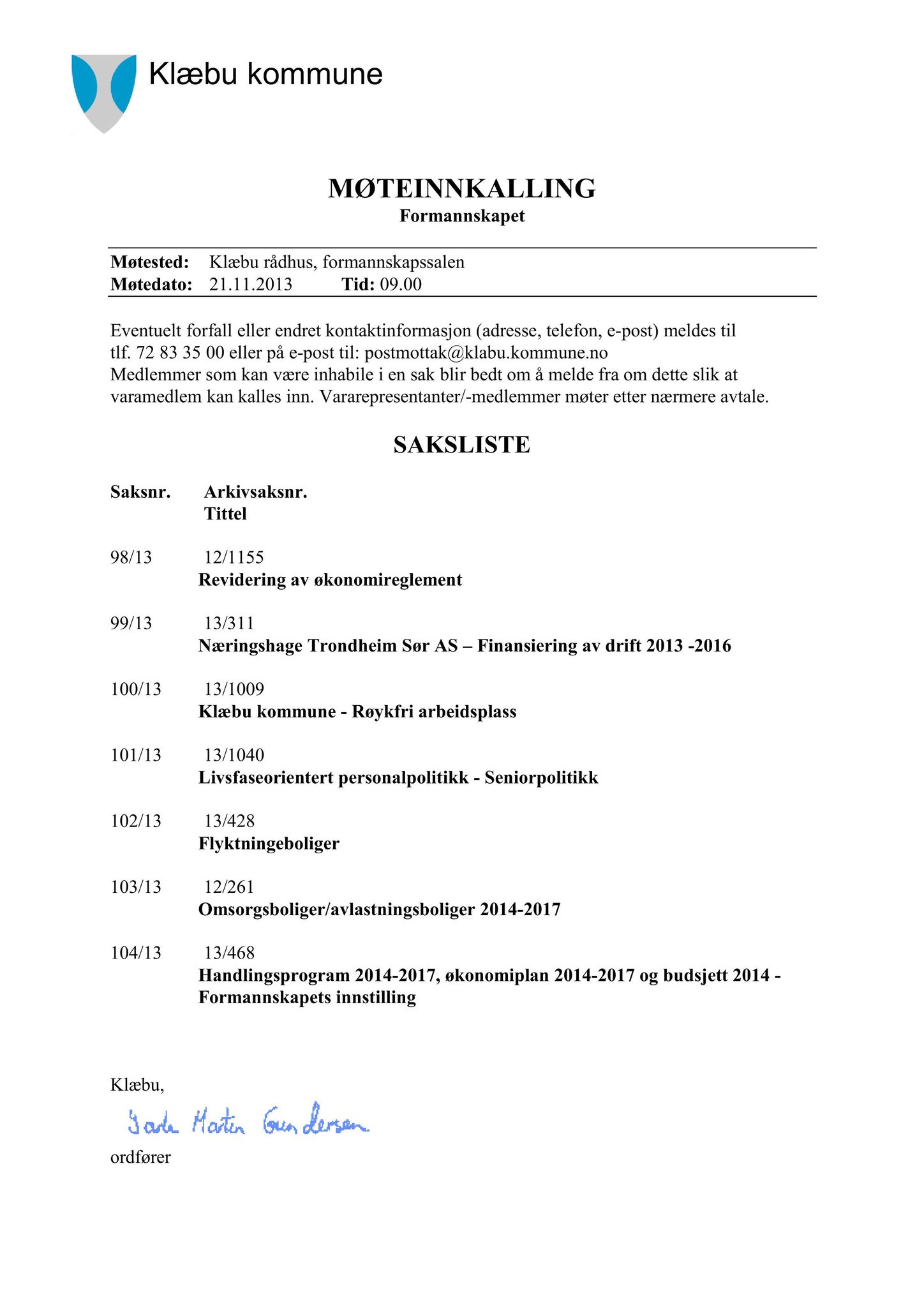 Klæbu Kommune, TRKO/KK/02-FS/L006: Formannsskapet - Møtedokumenter, 2013, p. 2424