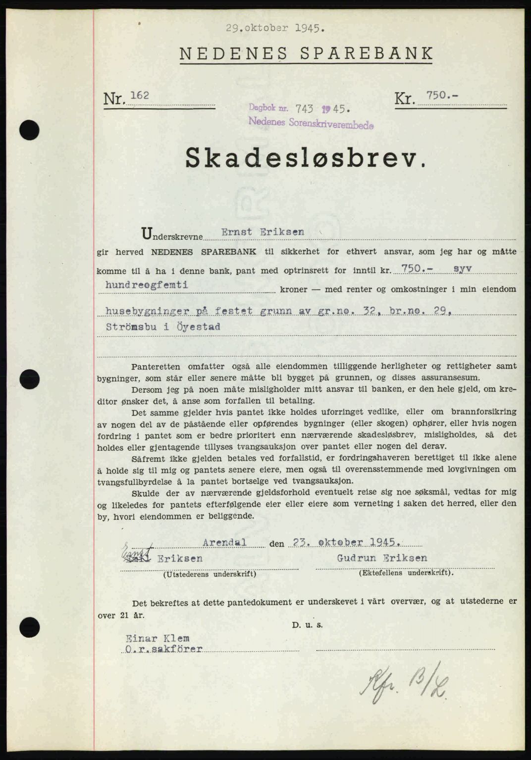 Nedenes sorenskriveri, AV/SAK-1221-0006/G/Gb/Gbb/L0003: Mortgage book no. B3a, 1945-1945, Diary no: : 743/1945