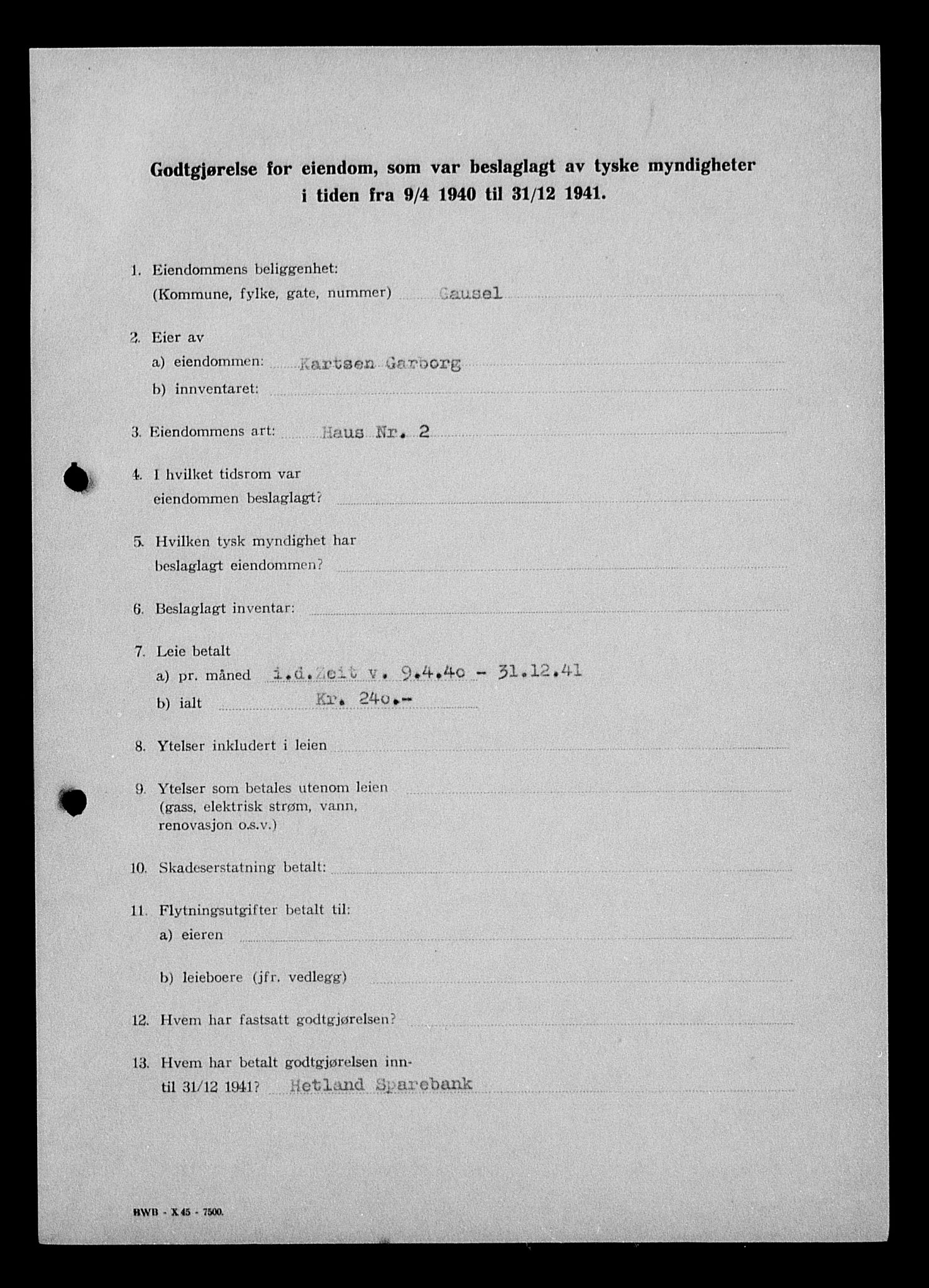 Justisdepartementet, Tilbakeføringskontoret for inndratte formuer, AV/RA-S-1564/I/L1015: Godtgjørelse for beslaglagt eiendom, 1940-1941, p. 458