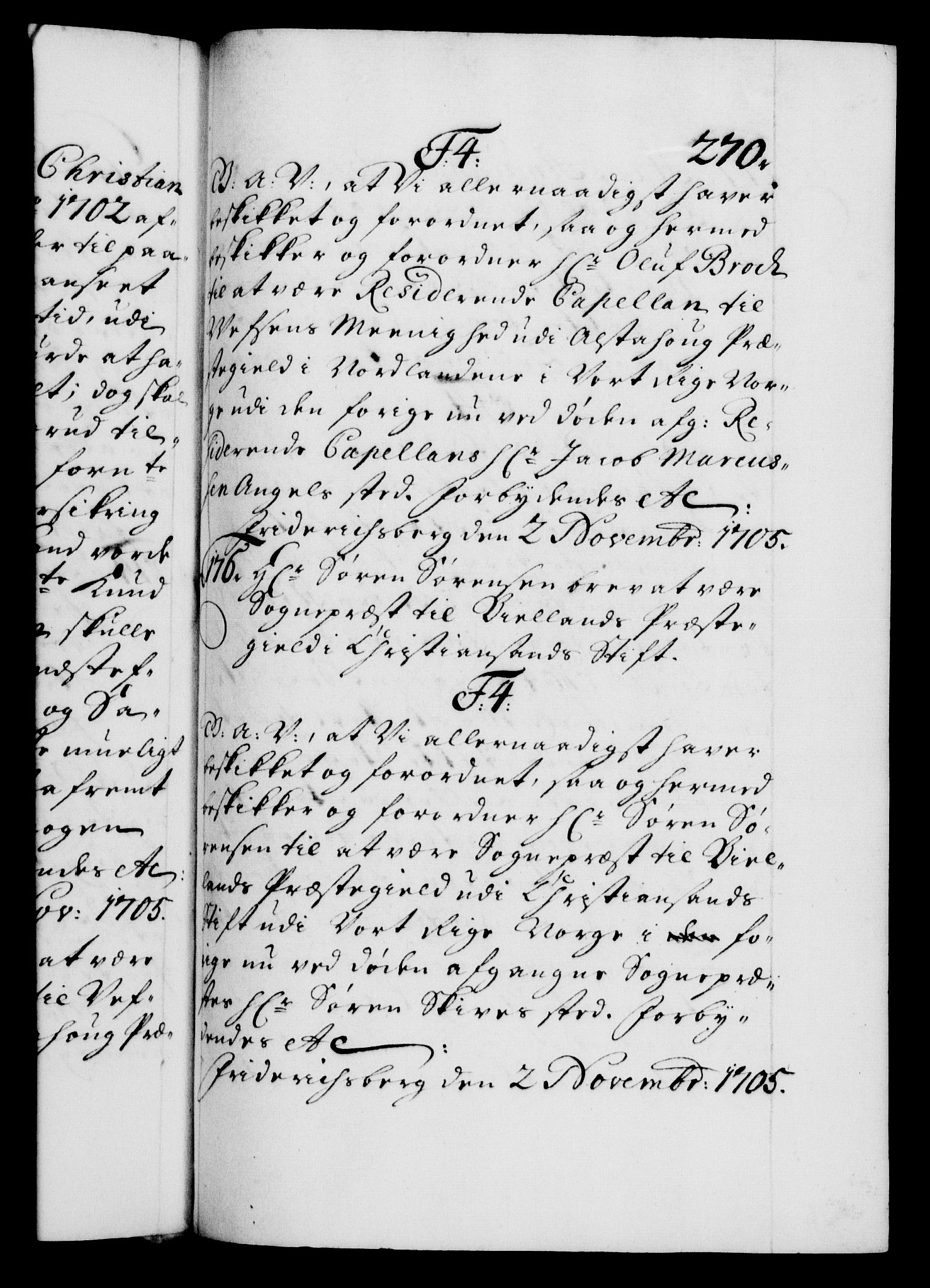 Danske Kanselli 1572-1799, AV/RA-EA-3023/F/Fc/Fca/Fcaa/L0019: Norske registre, 1704-1707, p. 270a