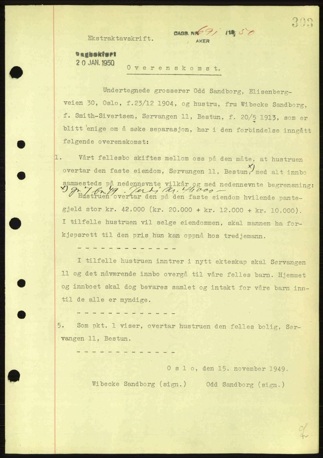 Oslo byskriverembete, AV/SAO-A-10227/G/Gb/Gbd/Gbda/L0017: Mortgage book no. A215, 1949-1950, Diary no: : 691/1950