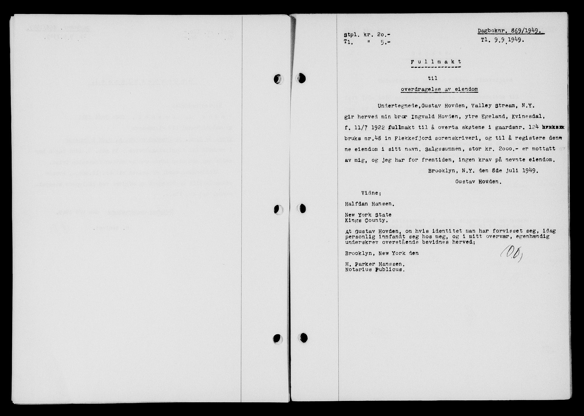 Flekkefjord sorenskriveri, SAK/1221-0001/G/Gb/Gba/L0065: Mortgage book no. A-13, 1949-1949, Diary no: : 869/1949