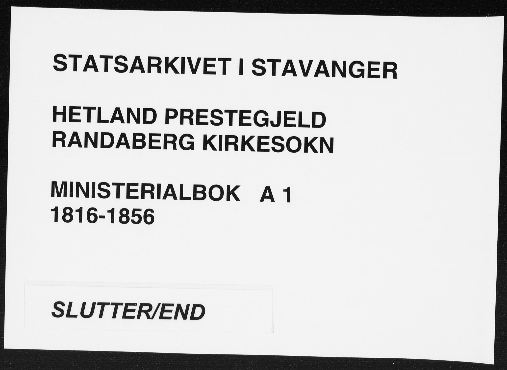 Hetland sokneprestkontor, AV/SAST-A-101826/30/30BA/L0001: Parish register (official) no. A 1, 1816-1856