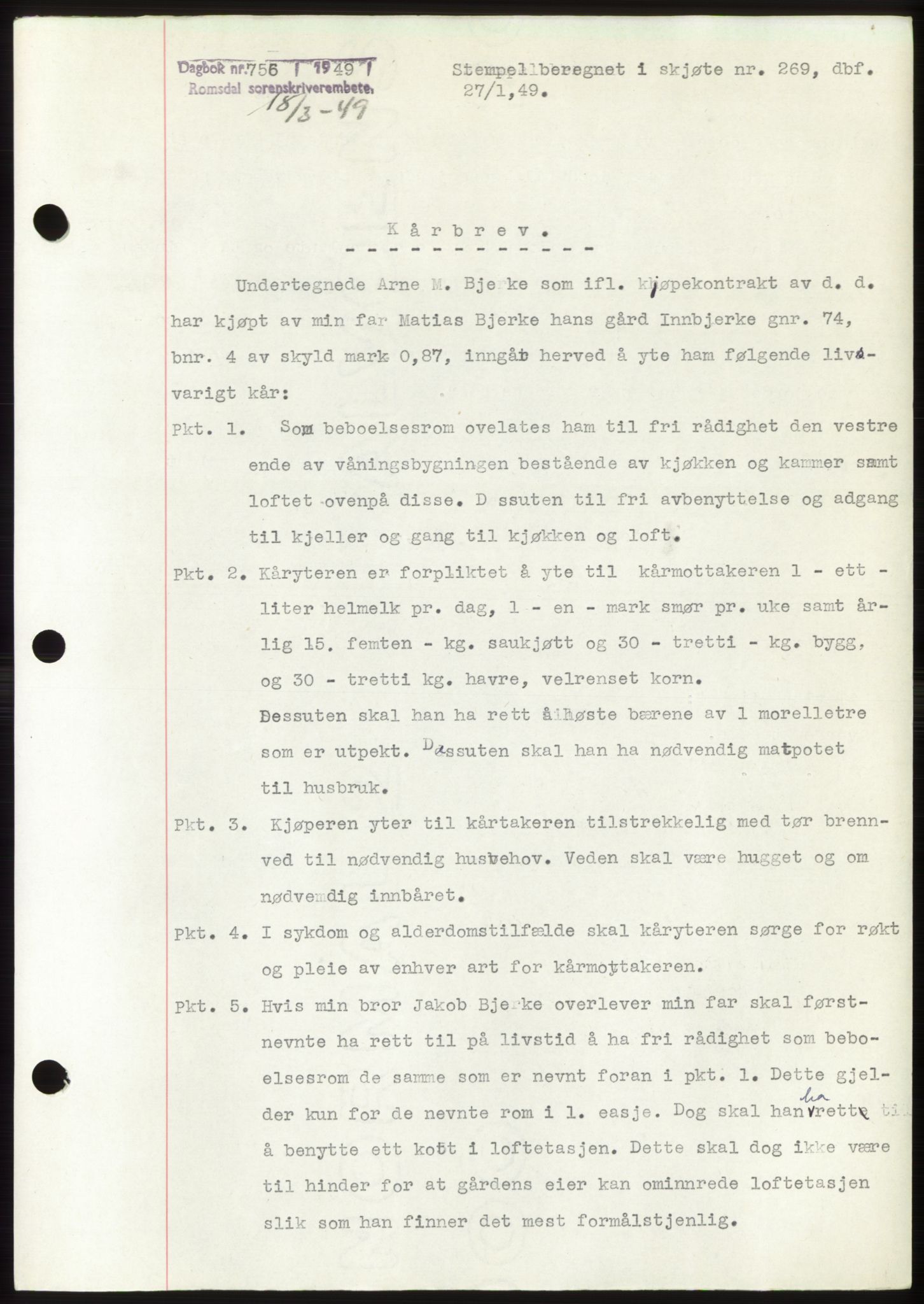 Romsdal sorenskriveri, AV/SAT-A-4149/1/2/2C: Mortgage book no. B4, 1948-1949, Diary no: : 756/1949