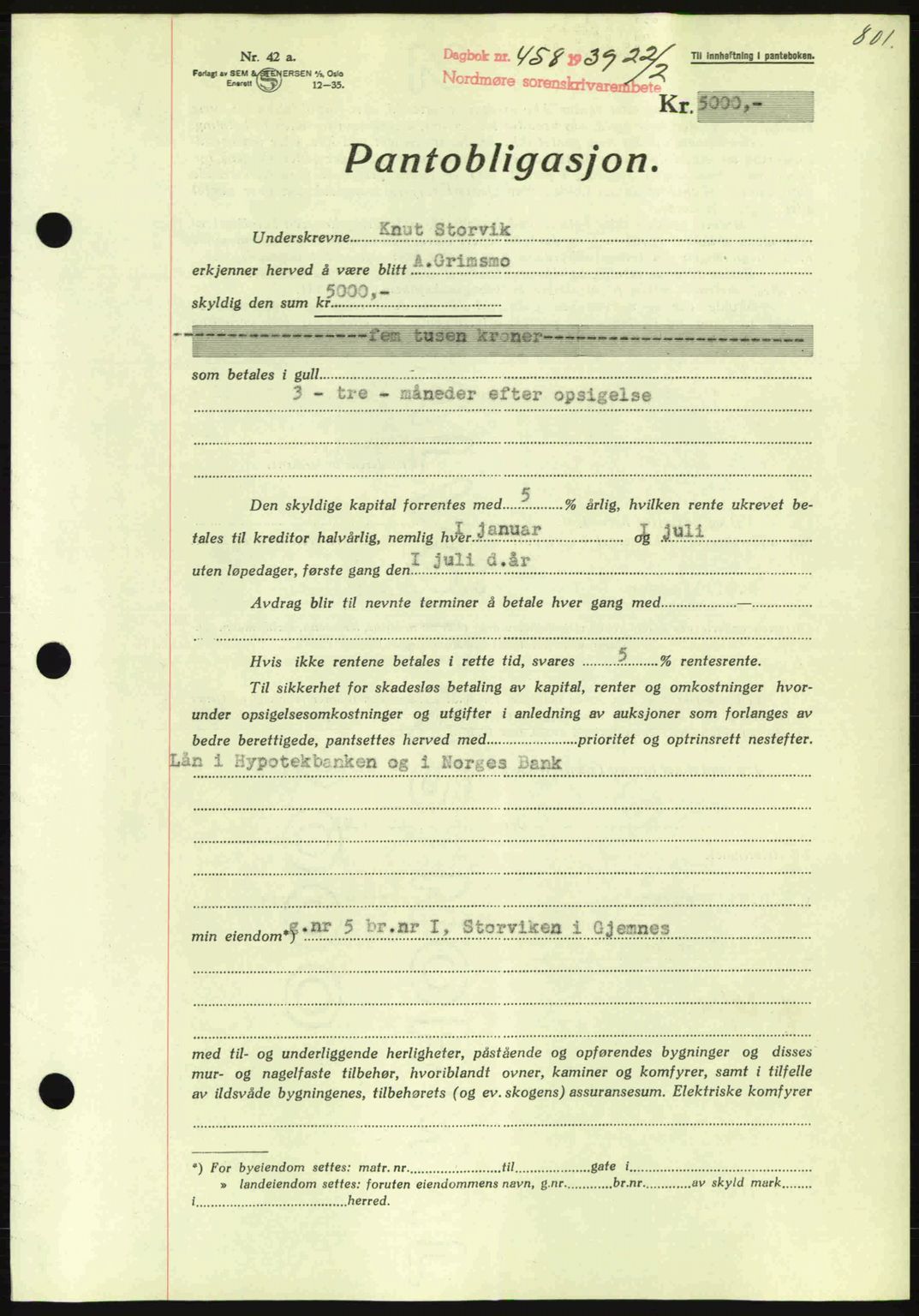 Nordmøre sorenskriveri, SAT/A-4132/1/2/2Ca: Mortgage book no. B84, 1938-1939, Diary no: : 458/1939