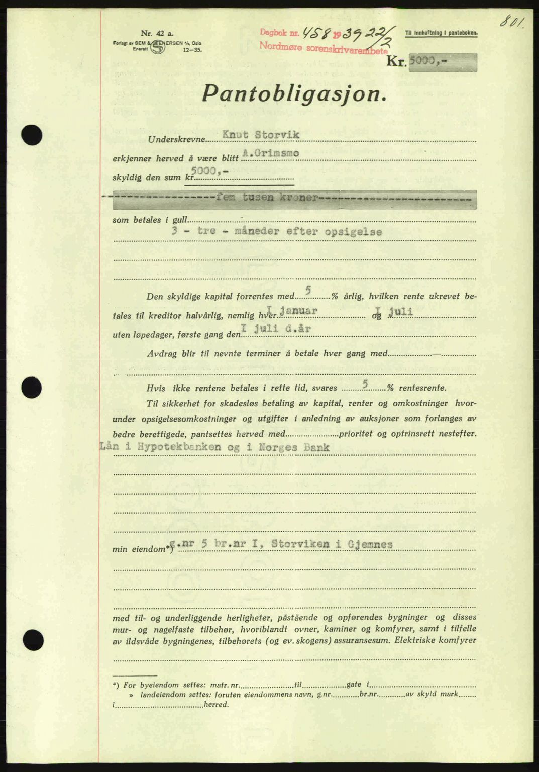 Nordmøre sorenskriveri, AV/SAT-A-4132/1/2/2Ca: Mortgage book no. B84, 1938-1939, Diary no: : 458/1939