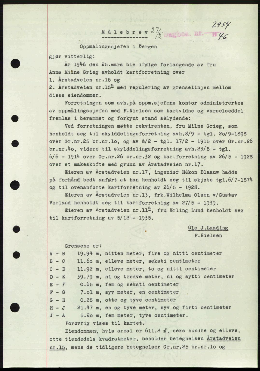 Byfogd og Byskriver i Bergen, SAB/A-3401/03/03Bc/L0022: Mortgage book no. A18, 1946-1946, Diary no: : 2954/1946